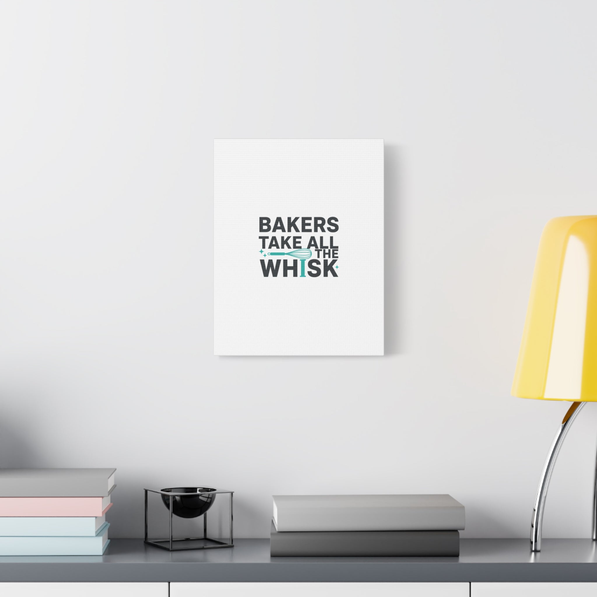 Bakers Take All The Whisk Canvas, Kitchen Pun Minimalism, cooking humor wall art