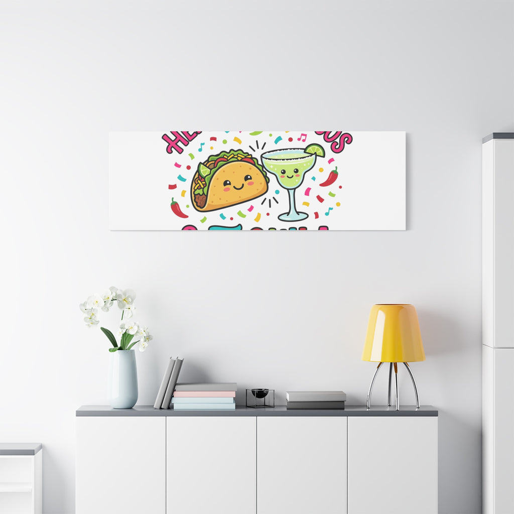 Here for the Tacos & Tequila Canvas | Cinco de Mayo fiesta decor