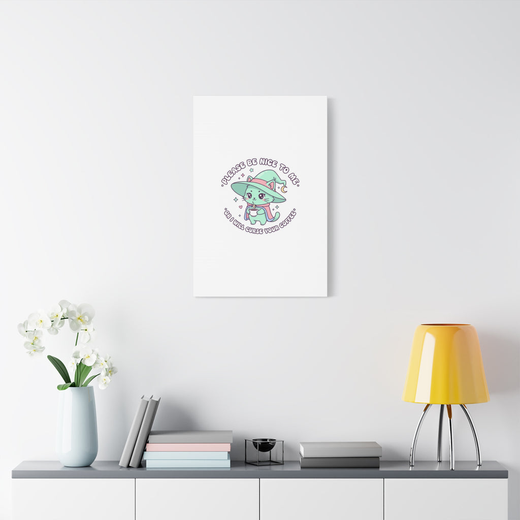 Please Be Nice To Me Canvas | Soft Threat kawaii menacing art