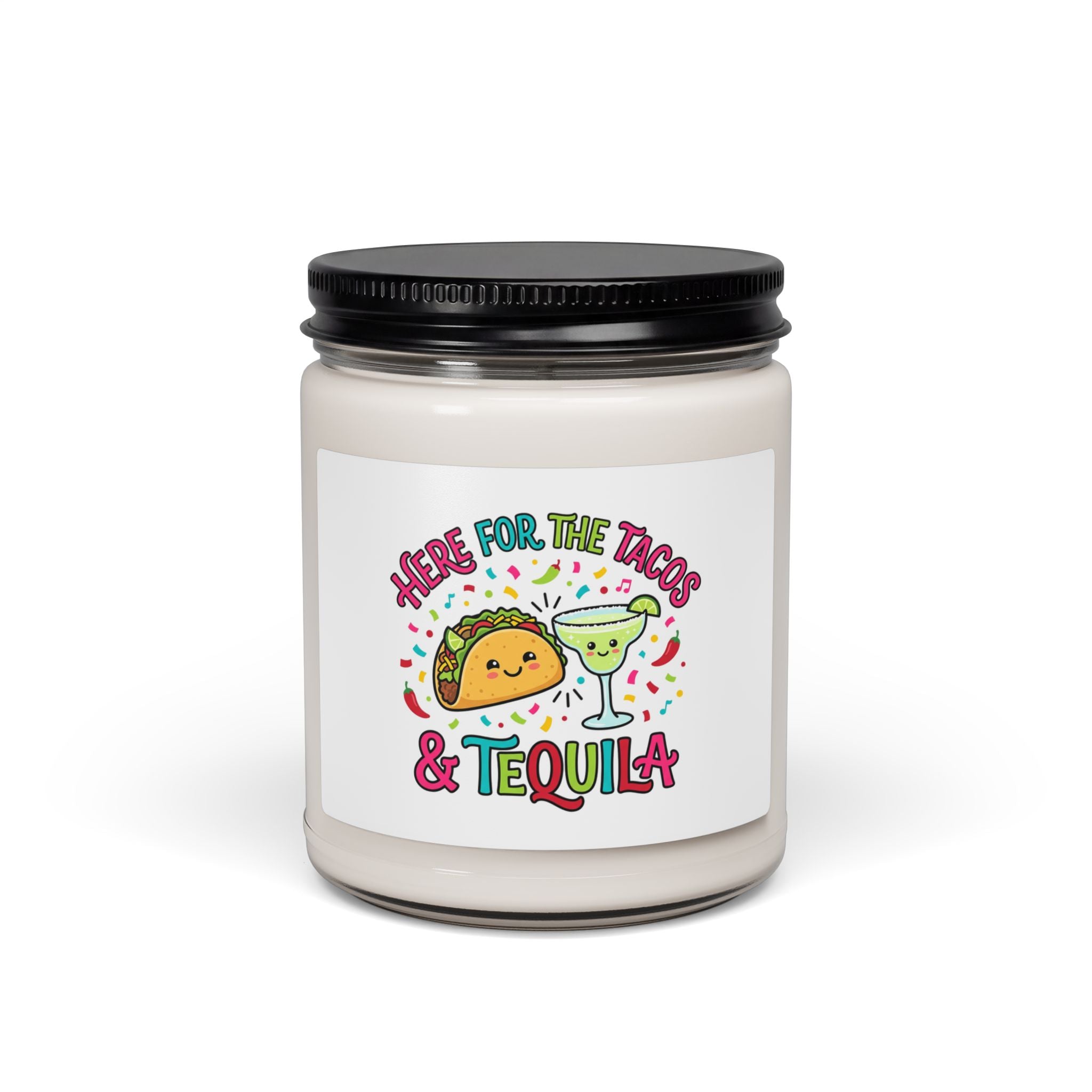 Here for the Tacos & Tequila Candle, Cinco de Mayo fiesta humor