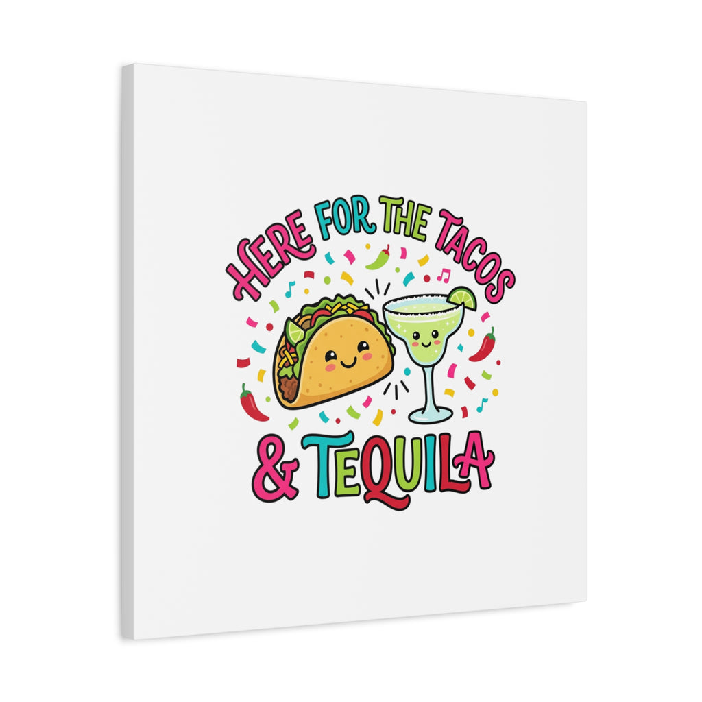 Here for the Tacos & Tequila Canvas | Cinco de Mayo fiesta decor