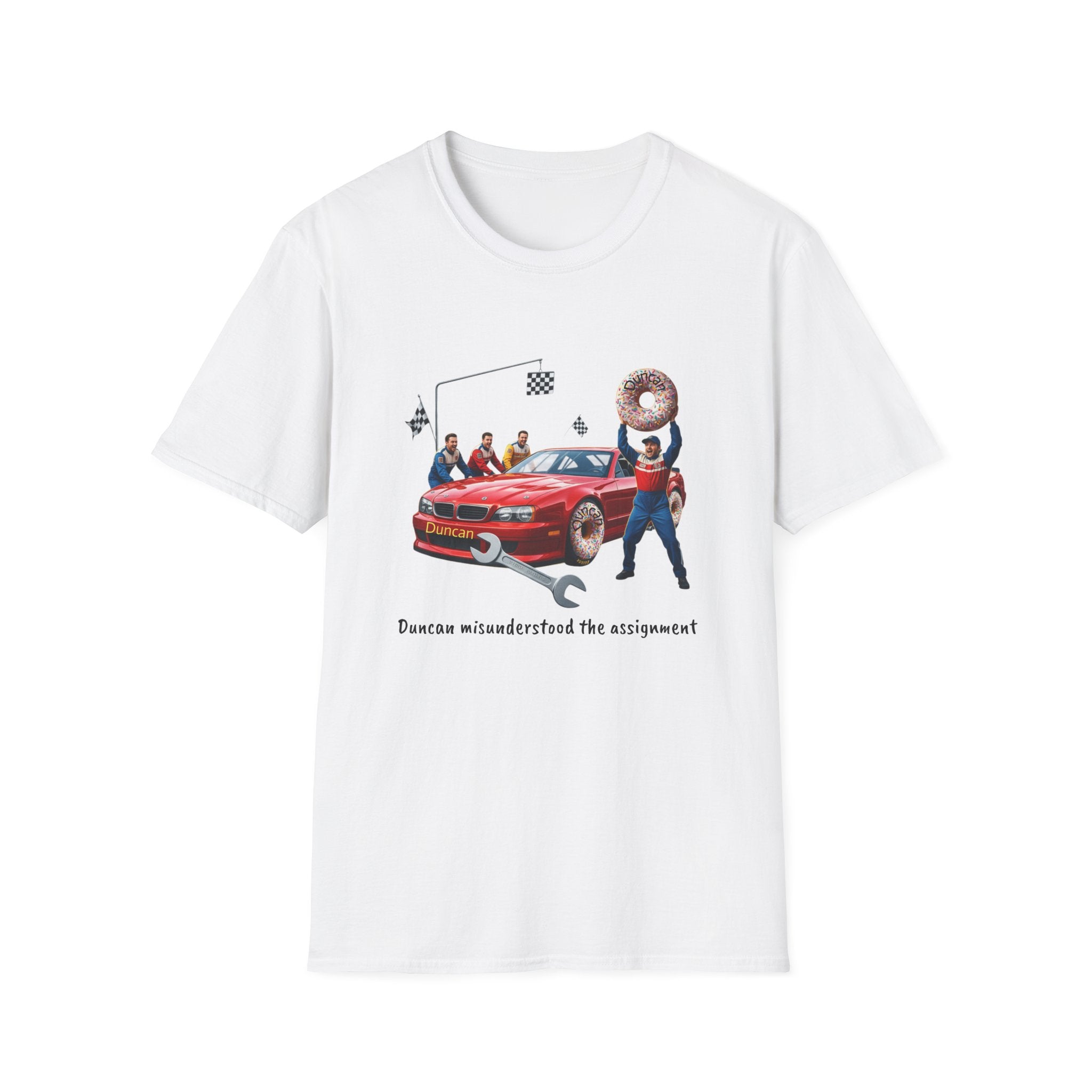 Duncan Misunderstood the Assignment Nascar T-Shirt | Funny Car Donut Racing Design