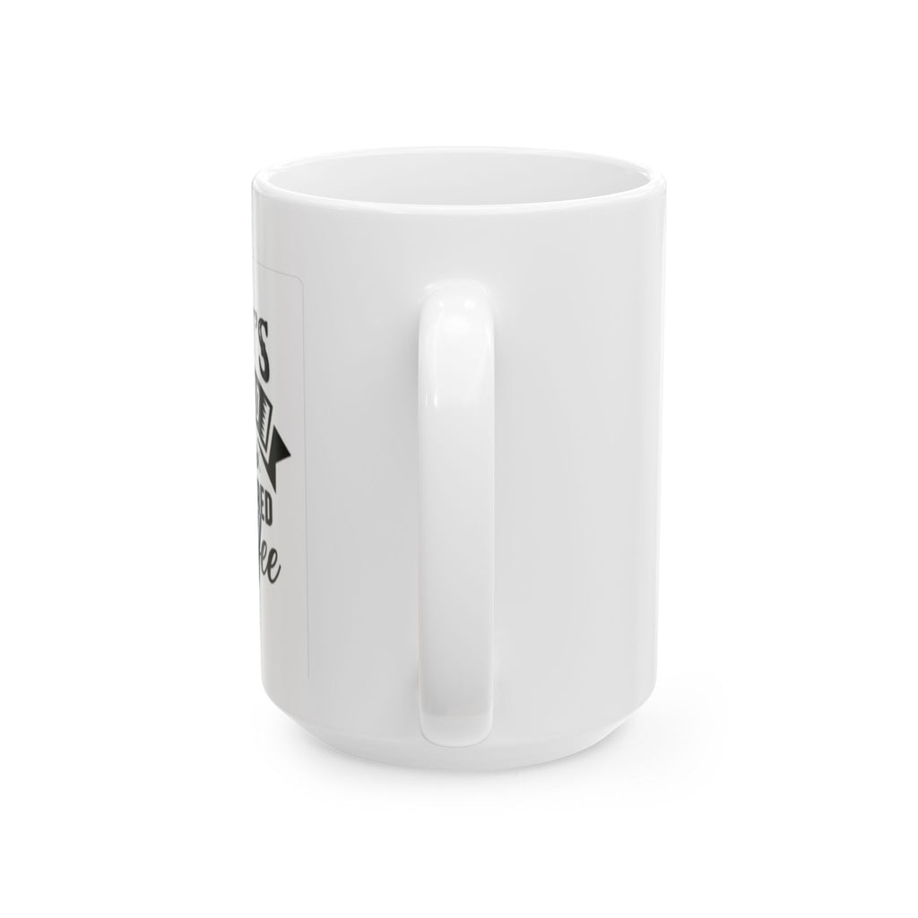 Coffee Mug — "Today's Good Mood Is Sponsored By Coffee" Ceramic Mug (11oz & 15oz)