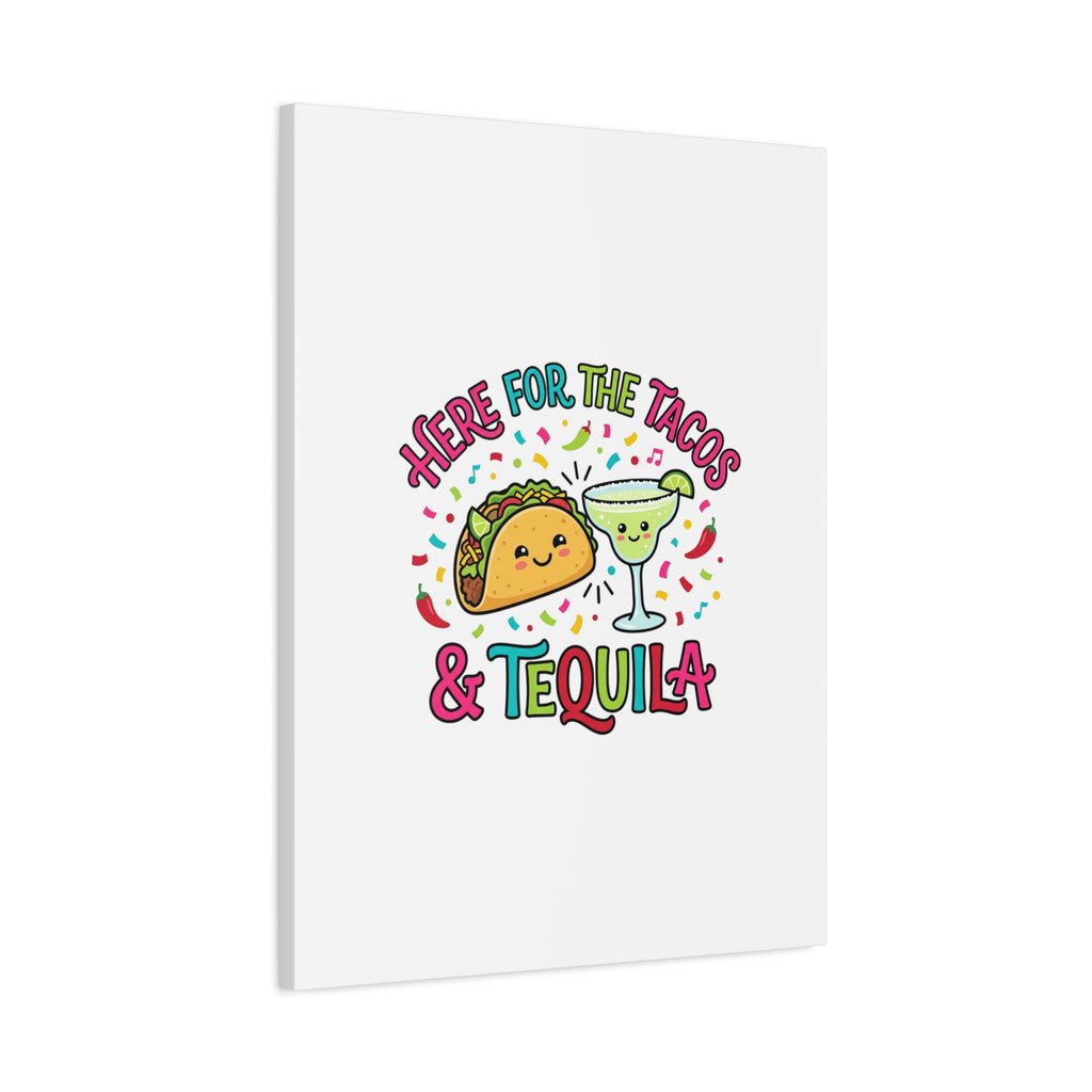Here for the Tacos & Tequila Canvas | Cinco de Mayo fiesta decor