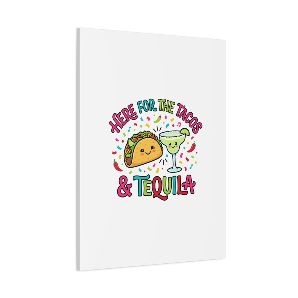 Here for the Tacos & Tequila Canvas | Cinco de Mayo fiesta decor