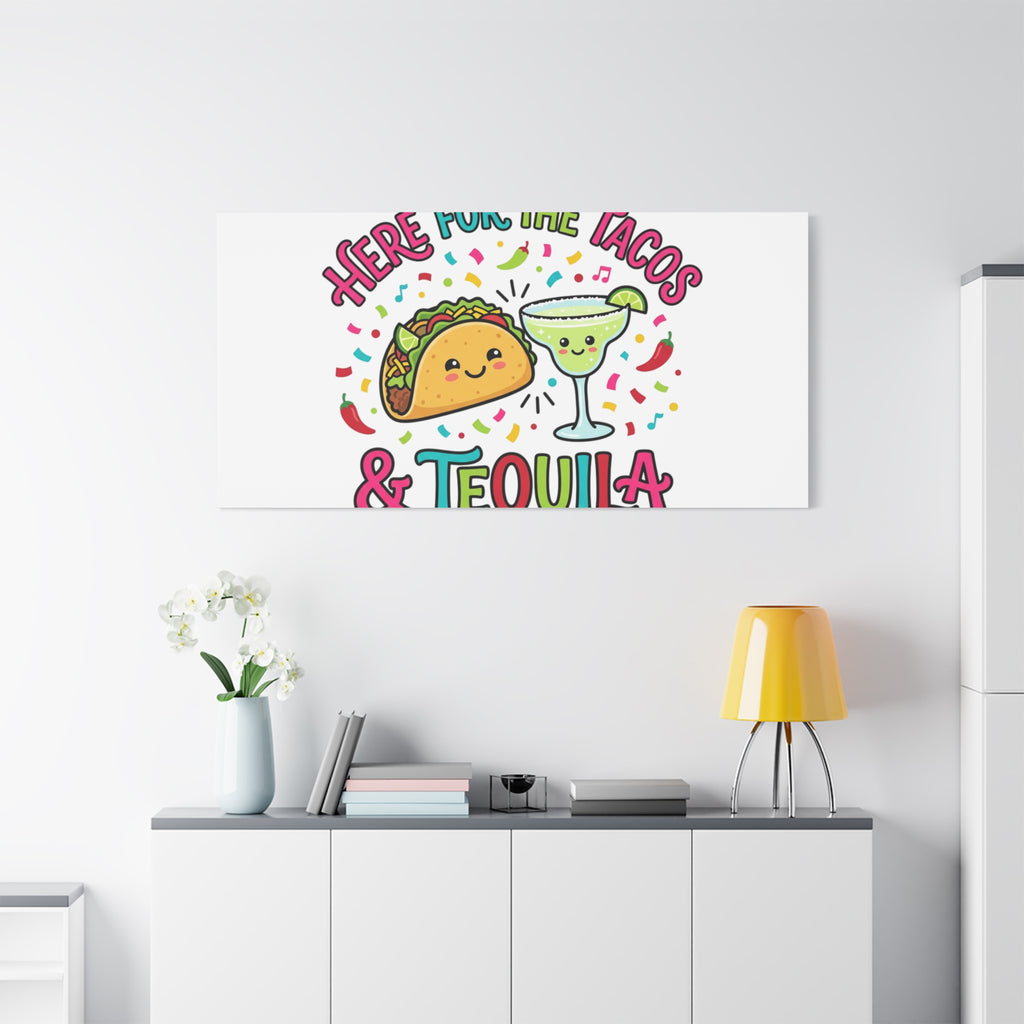 Here for the Tacos & Tequila Canvas | Cinco de Mayo fiesta decor