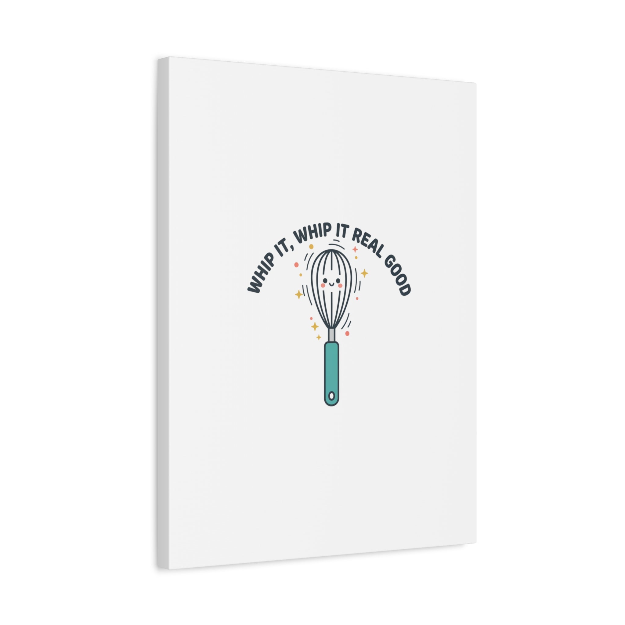 Whip It, Whip It Real Good Canvas | Kitchen Pun Minimalism, Cooking Humor