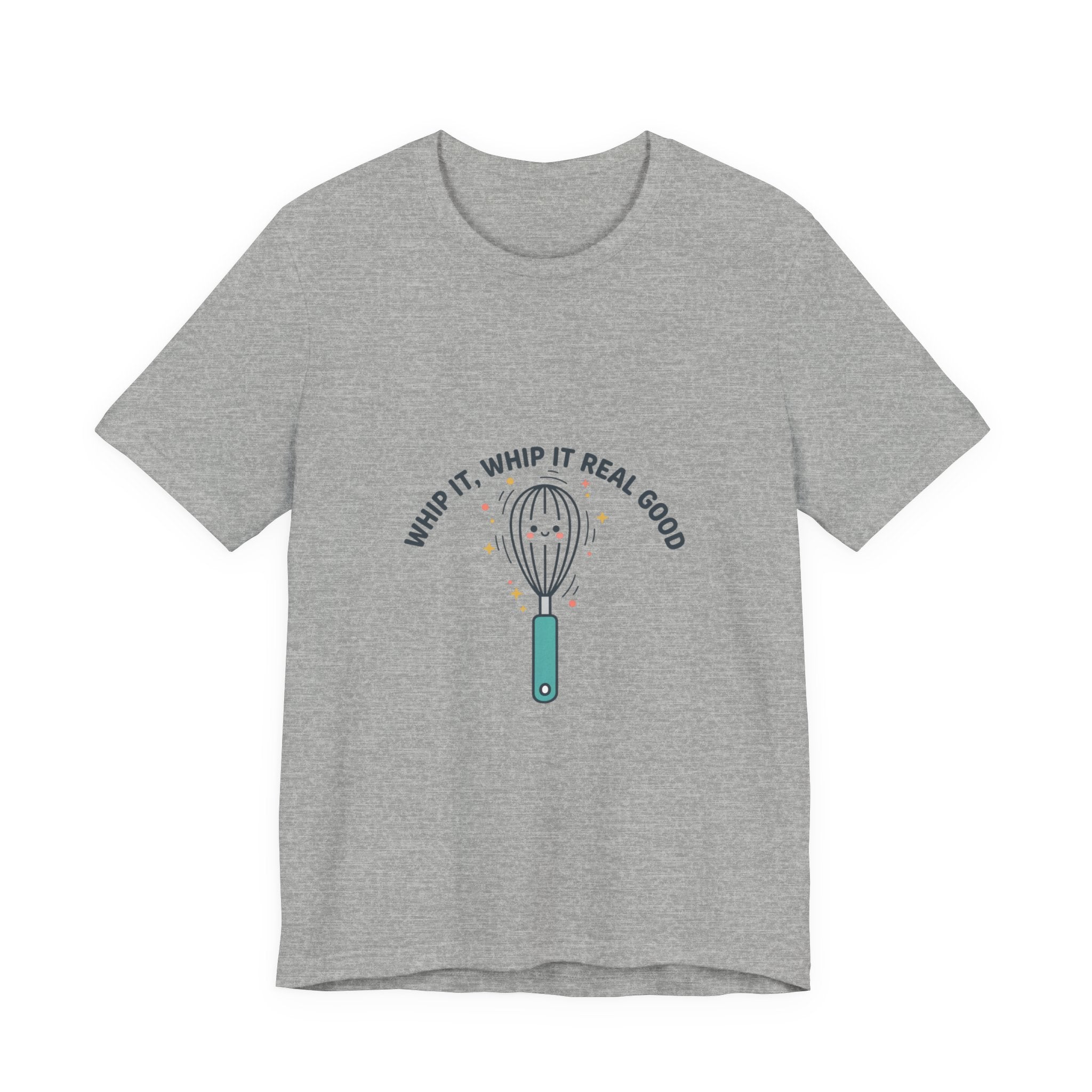Whip It Whip It Real Good Tee | kitchen pun, cooking humor