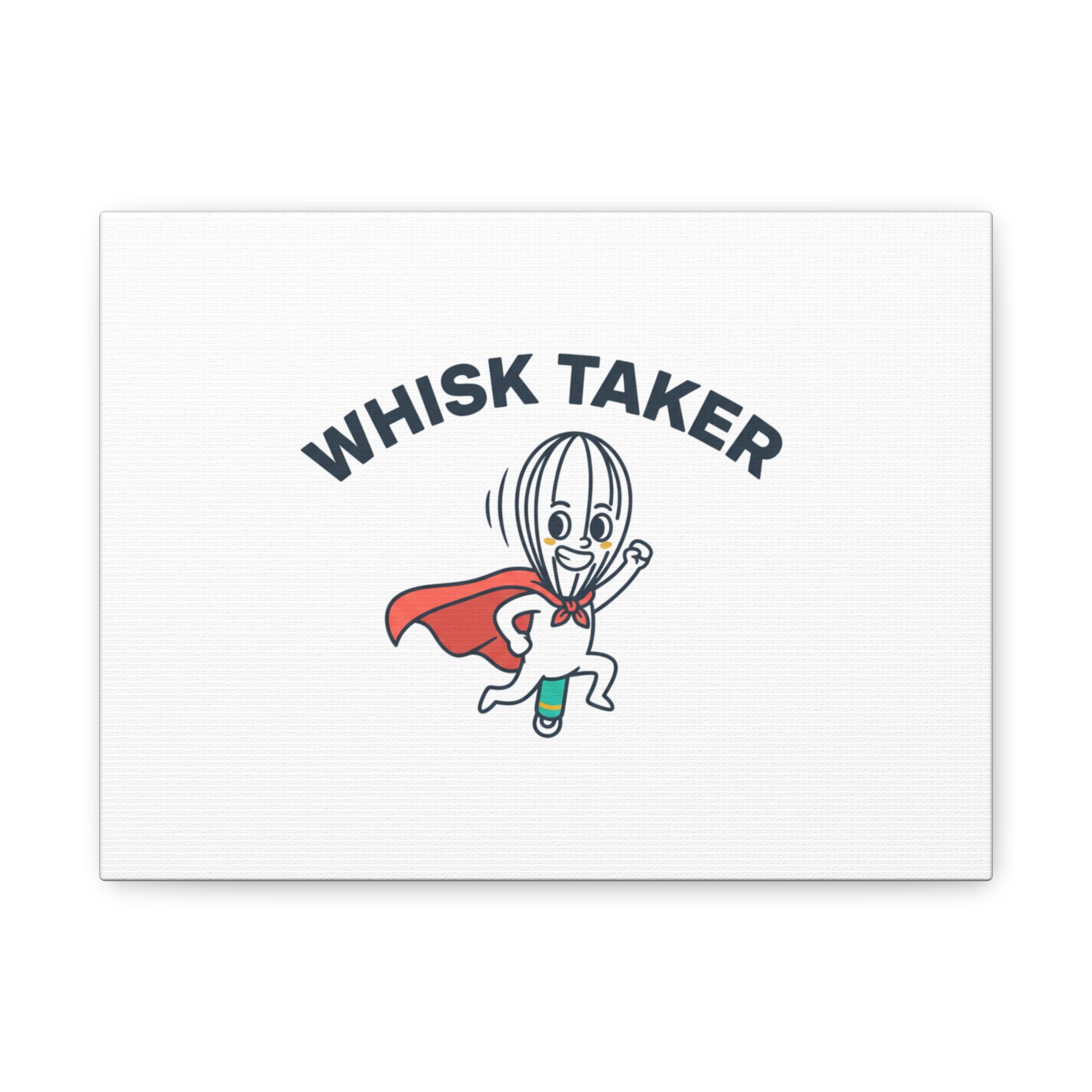 Whisk Taker Canvas, Stretched | Kitchen Pun Minimalism, cooking humor