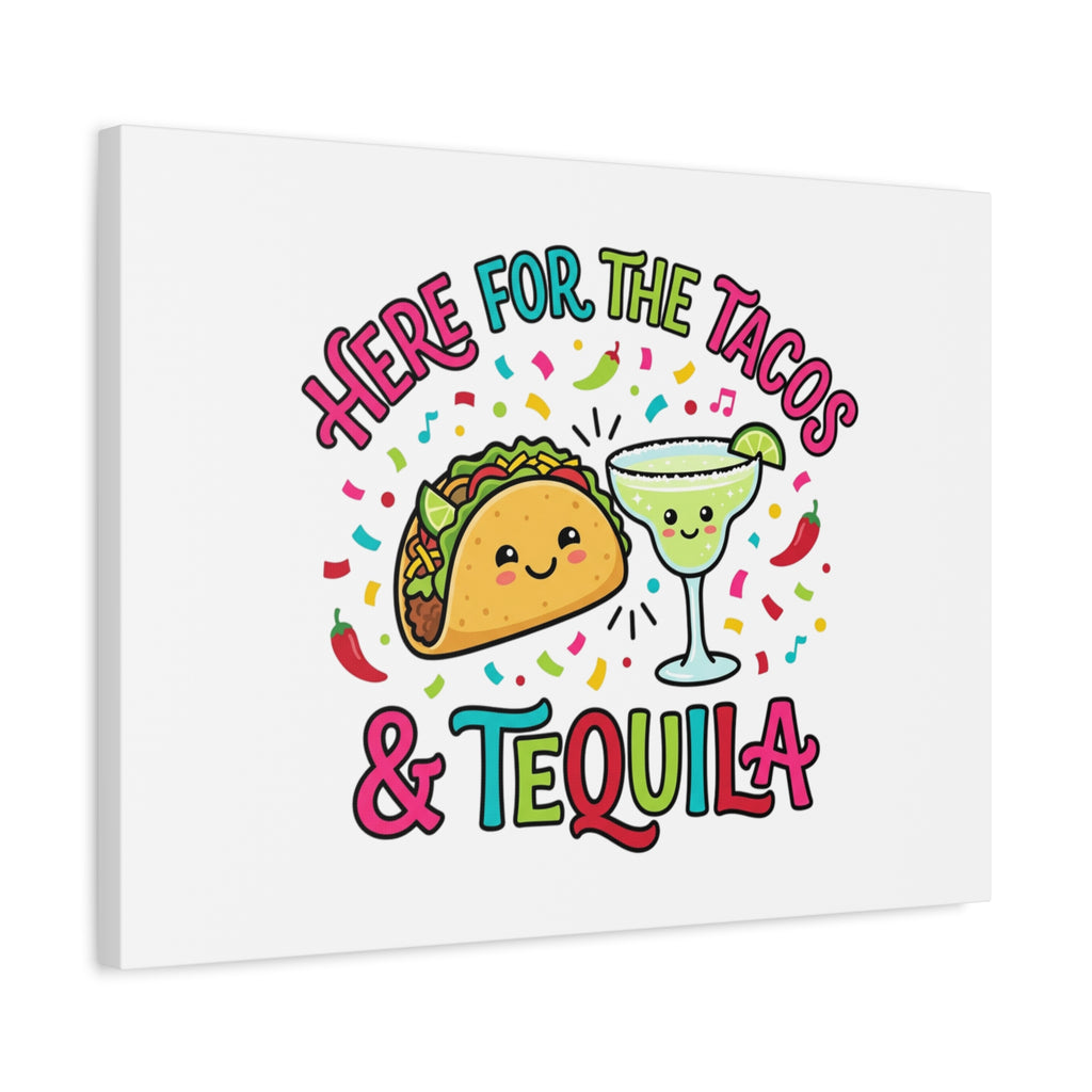 Here for the Tacos & Tequila Canvas | Cinco de Mayo fiesta decor