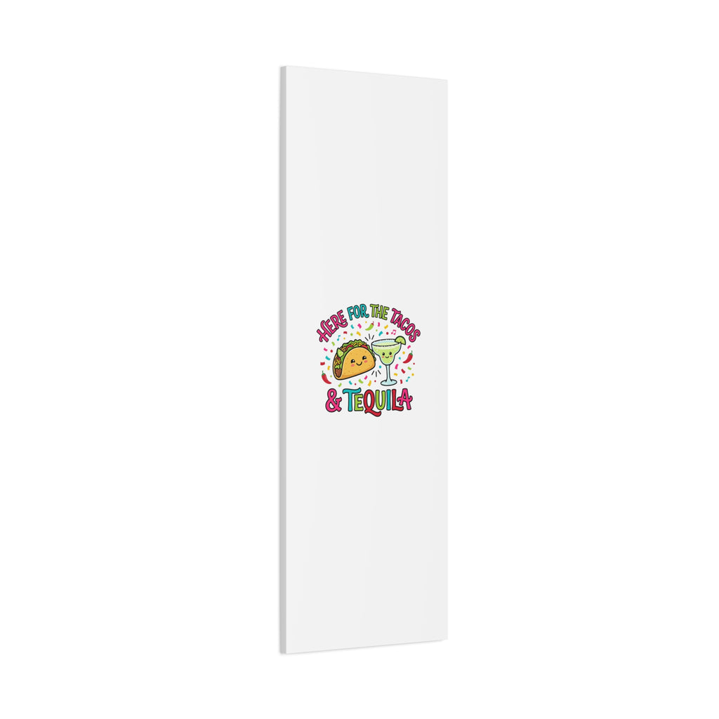 Here for the Tacos & Tequila Canvas | Cinco de Mayo fiesta decor