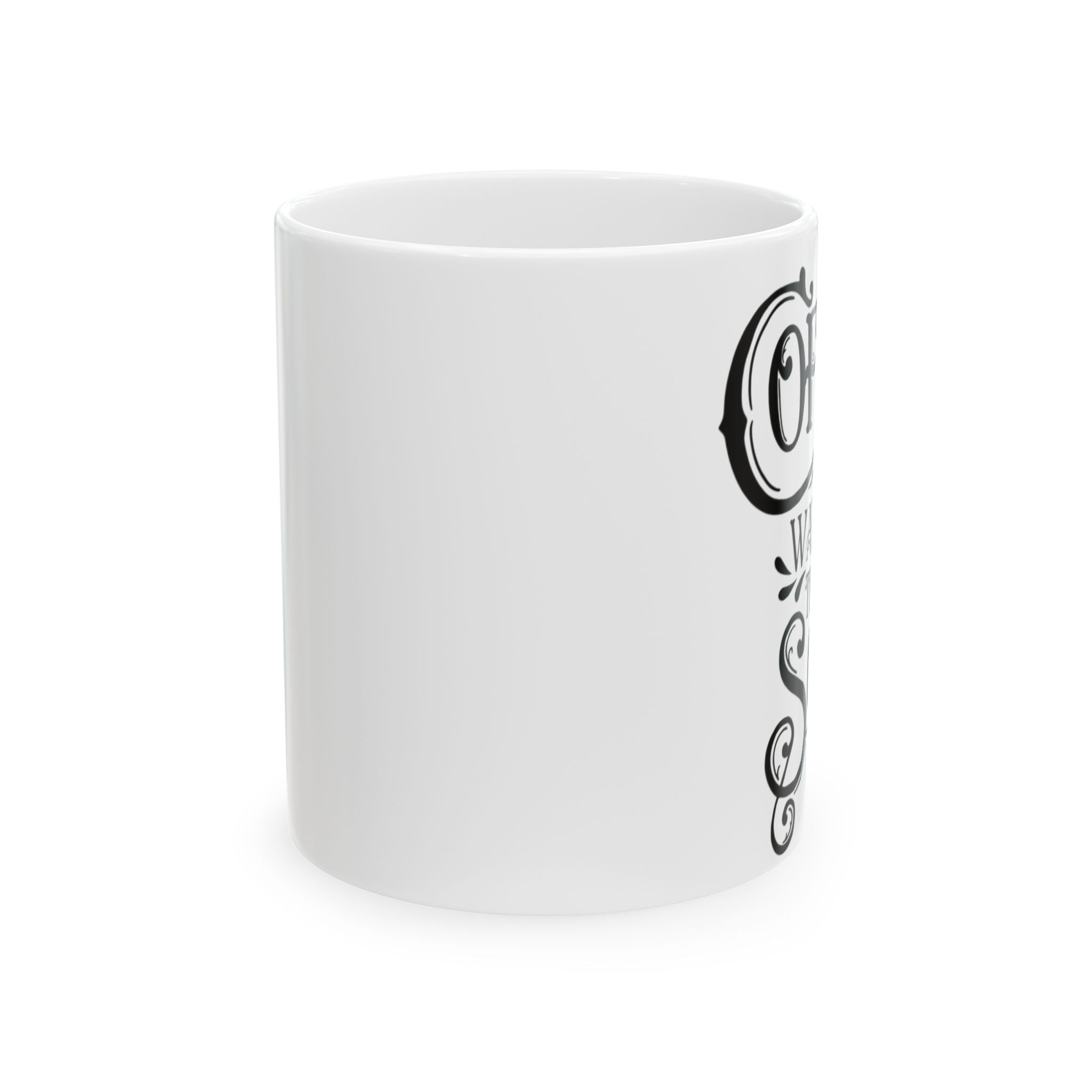 Coffee Mug - "Coffee Warms The Soul" Ceramic Mug (11oz, 15oz)