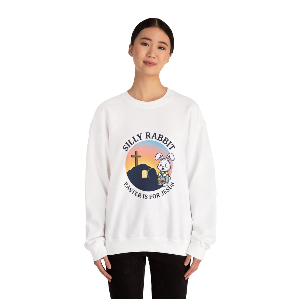 Silly Rabbit He Is Risen Sweatshirt | Christian Easter, Faith-Based Humor