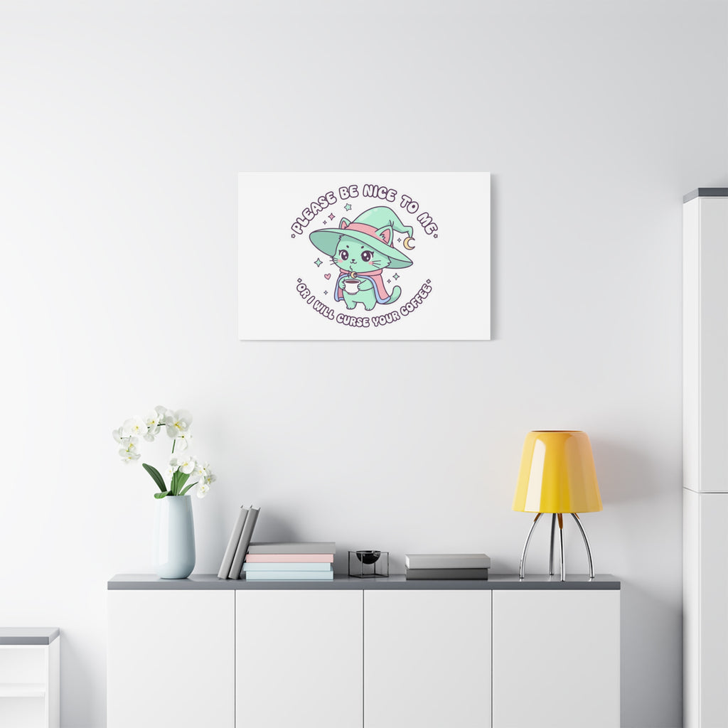 Please Be Nice To Me Canvas | Soft Threat kawaii menacing art