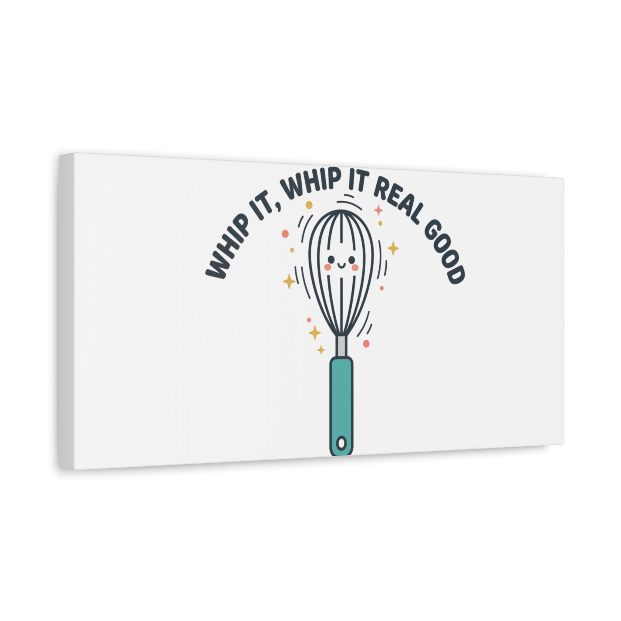 Whip It, Whip It Real Good Canvas | Kitchen Pun Minimalism, Cooking Humor