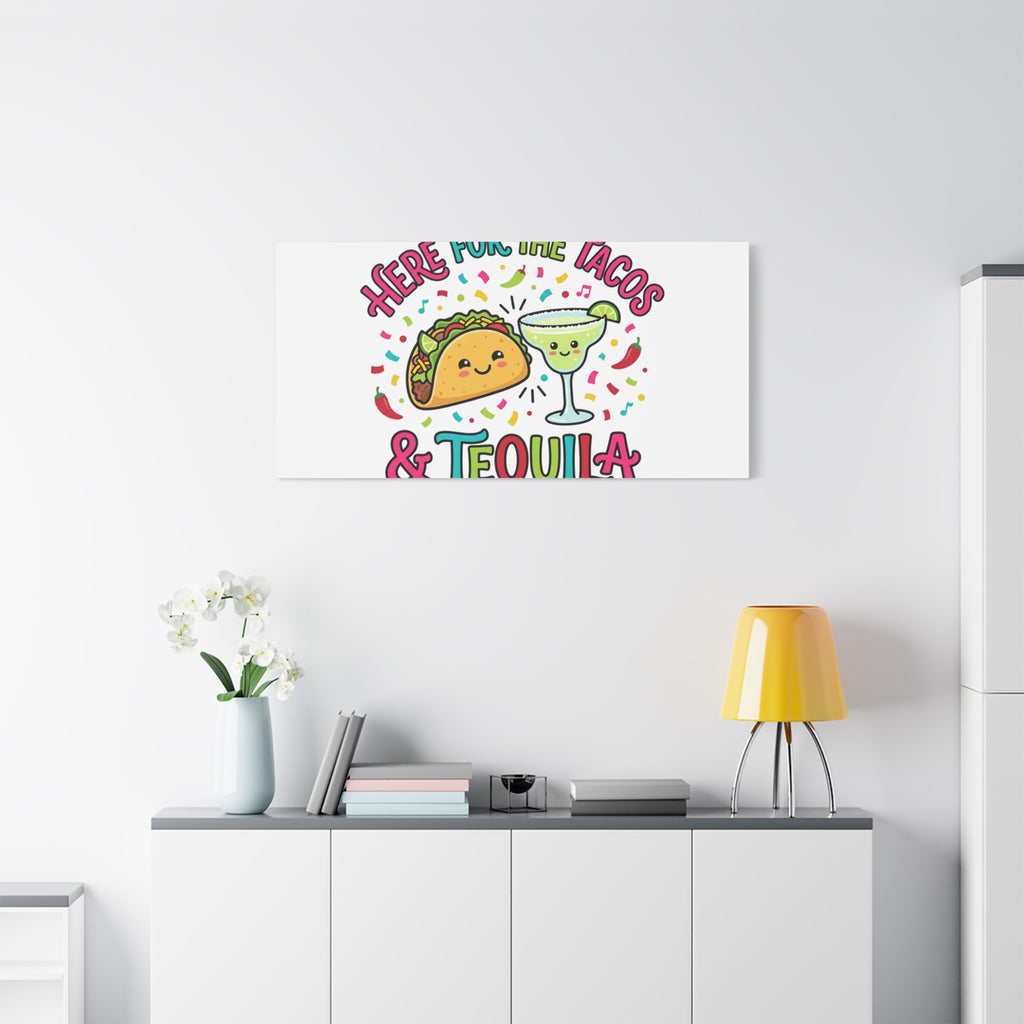 Here for the Tacos & Tequila Canvas | Cinco de Mayo fiesta decor