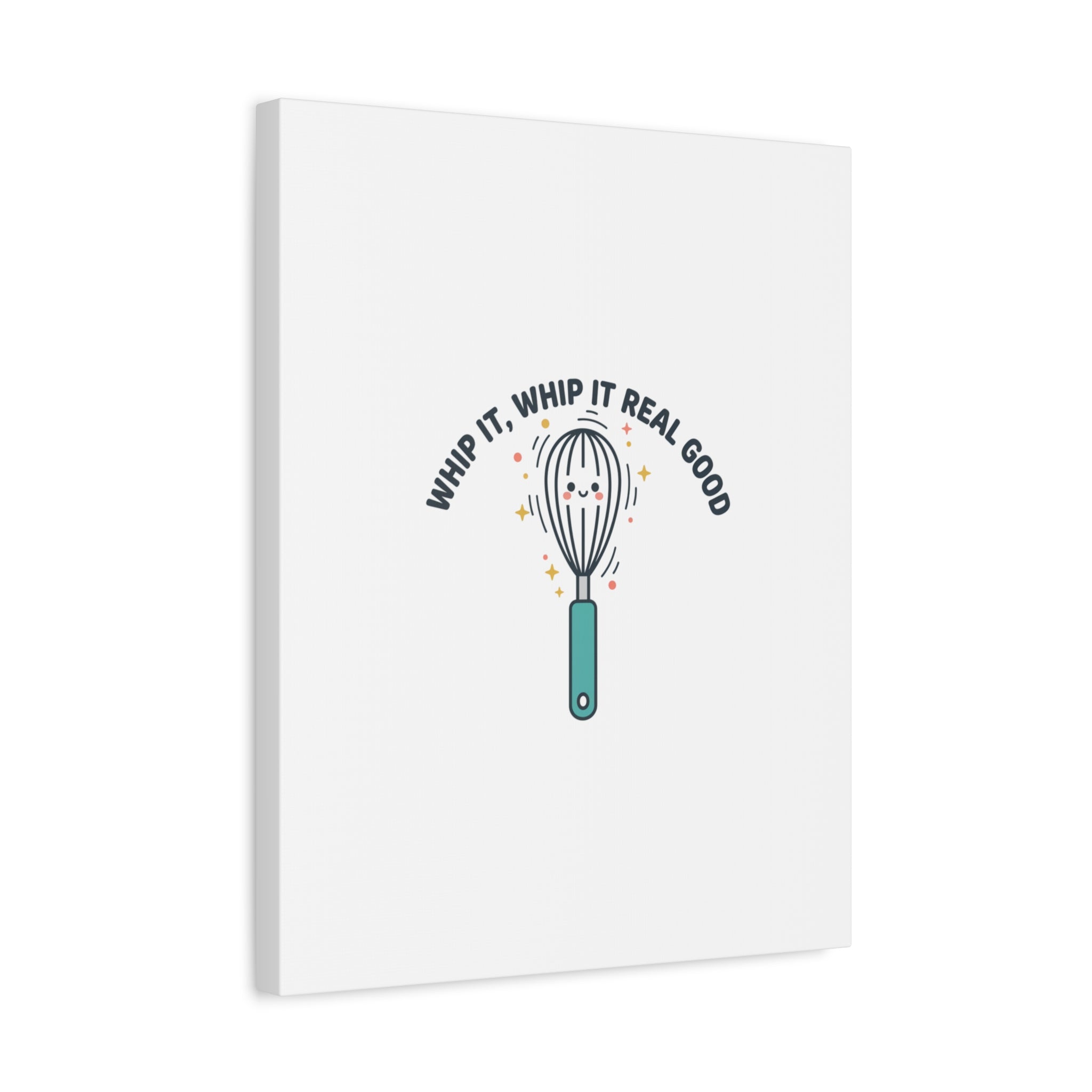 Whip It, Whip It Real Good Canvas | Kitchen Pun Minimalism, Cooking Humor