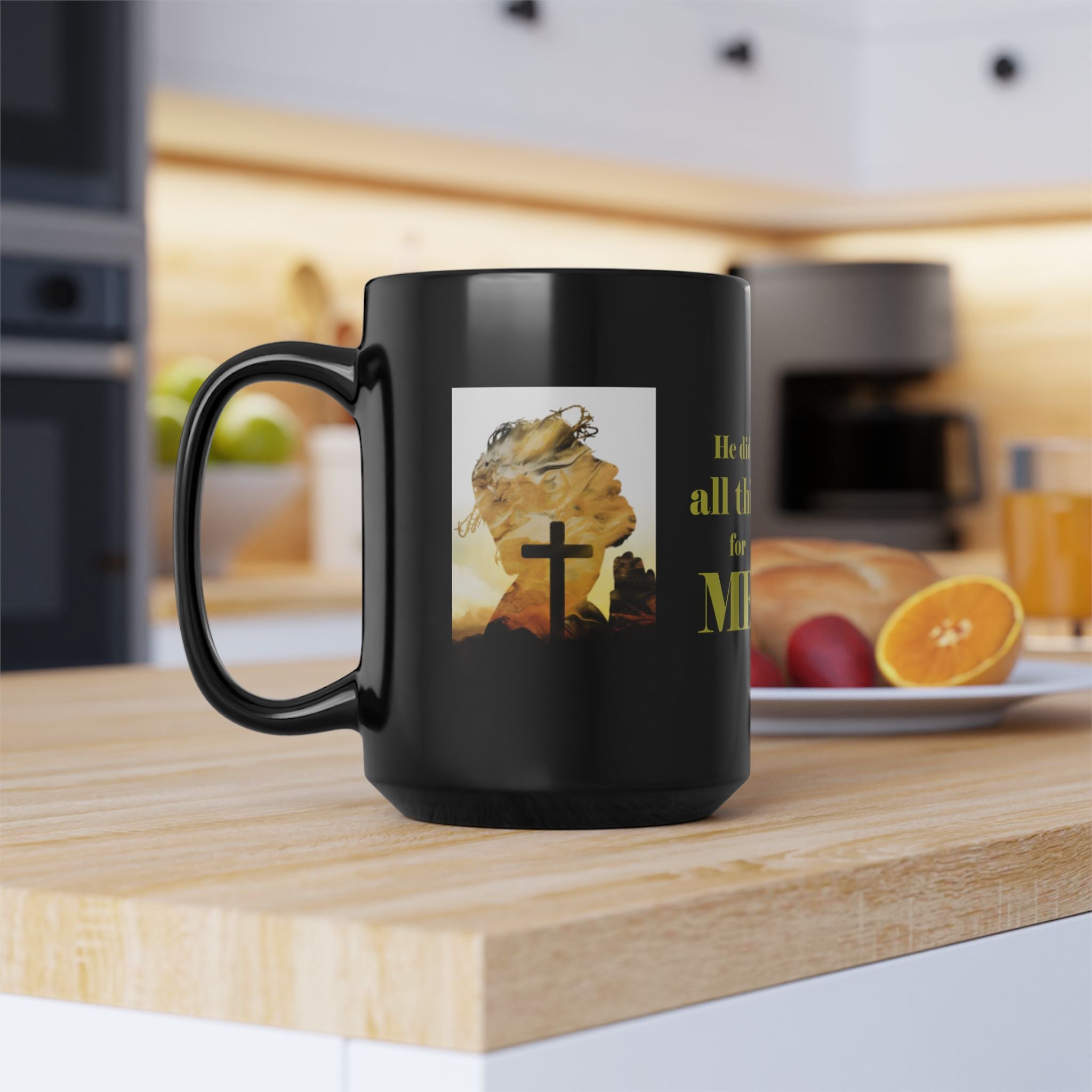 He Did All This for Me Black Mug — Resurrection Garden 11oz/15oz