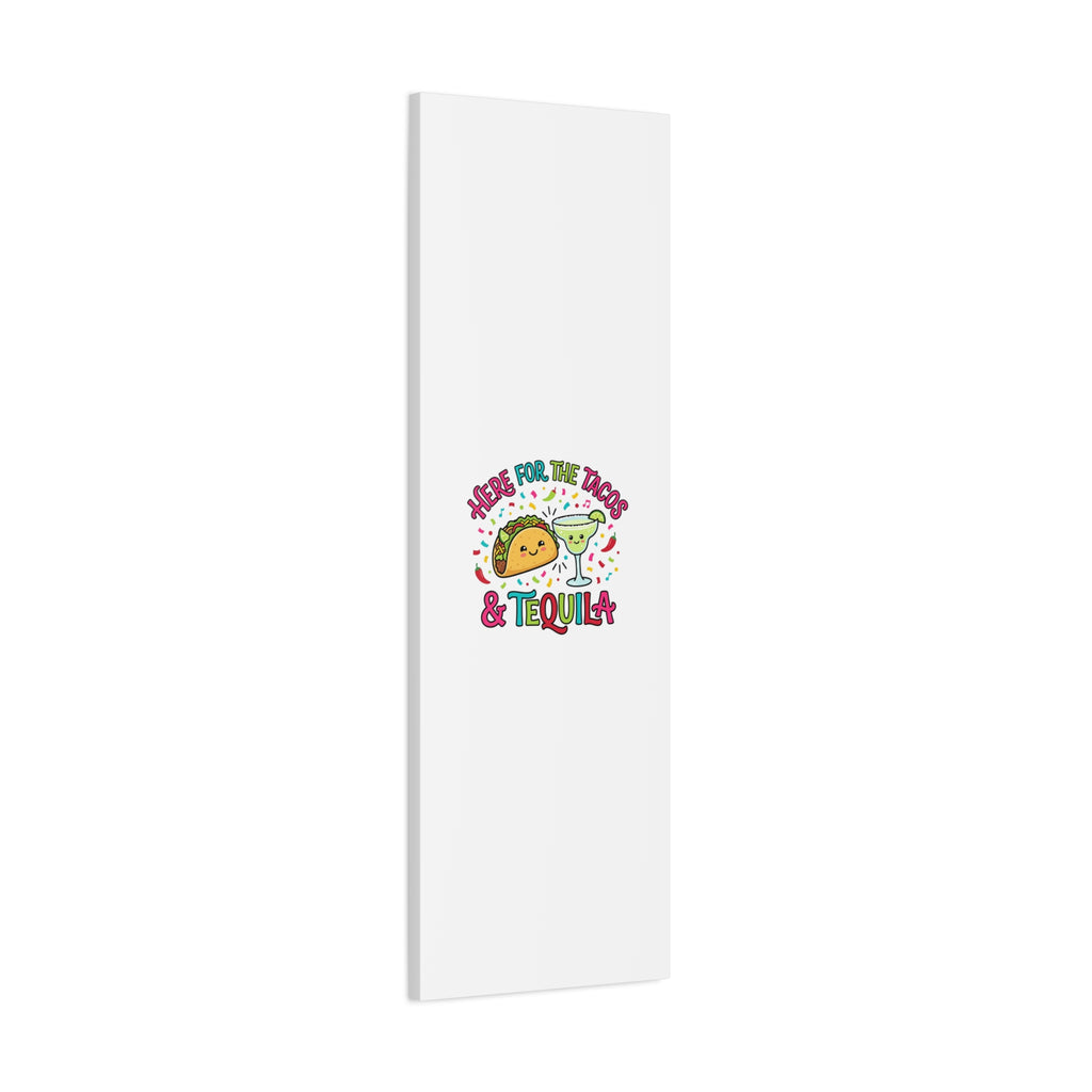 Here for the Tacos & Tequila Canvas | Cinco de Mayo fiesta decor
