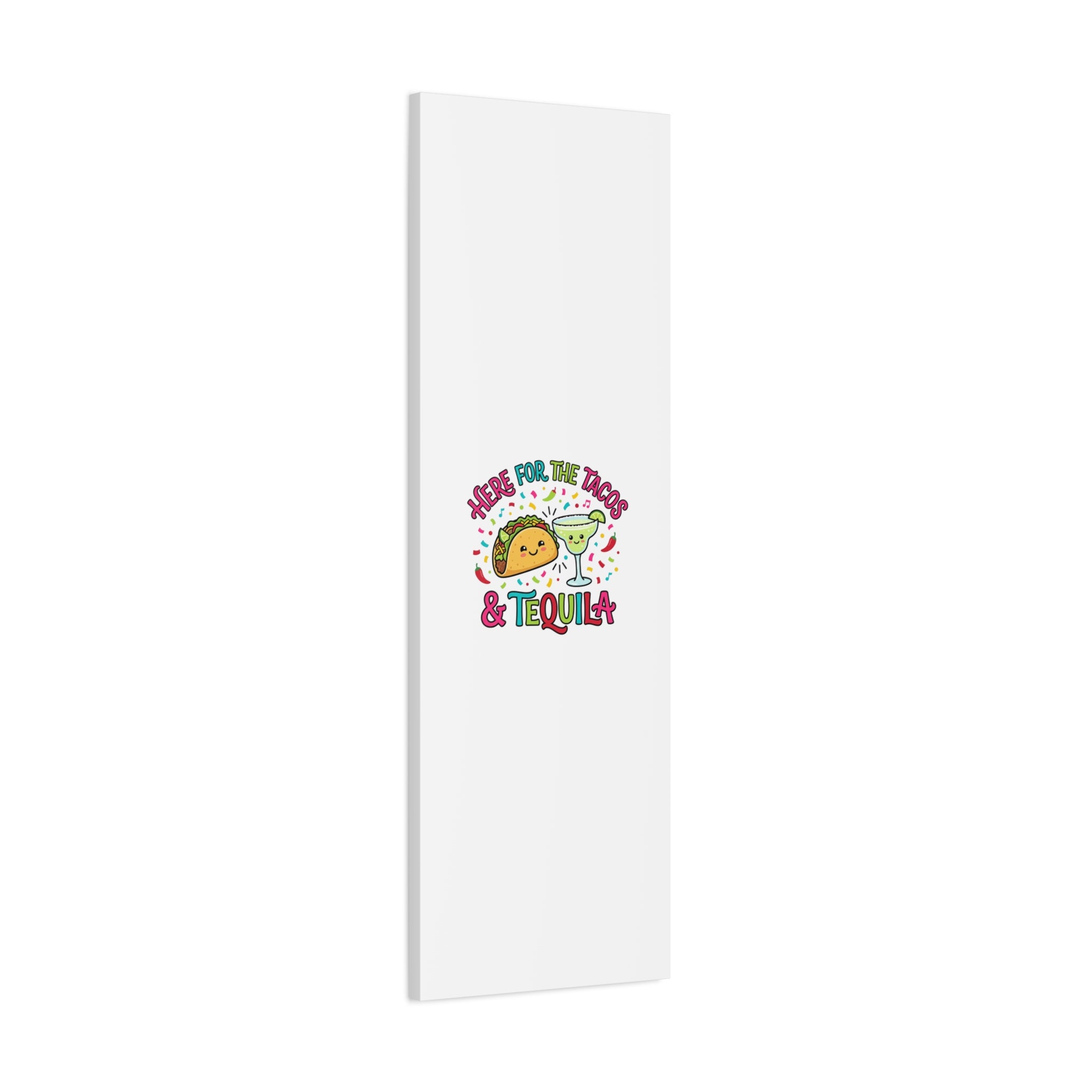 Here for the Tacos & Tequila Canvas | Cinco de Mayo fiesta decor