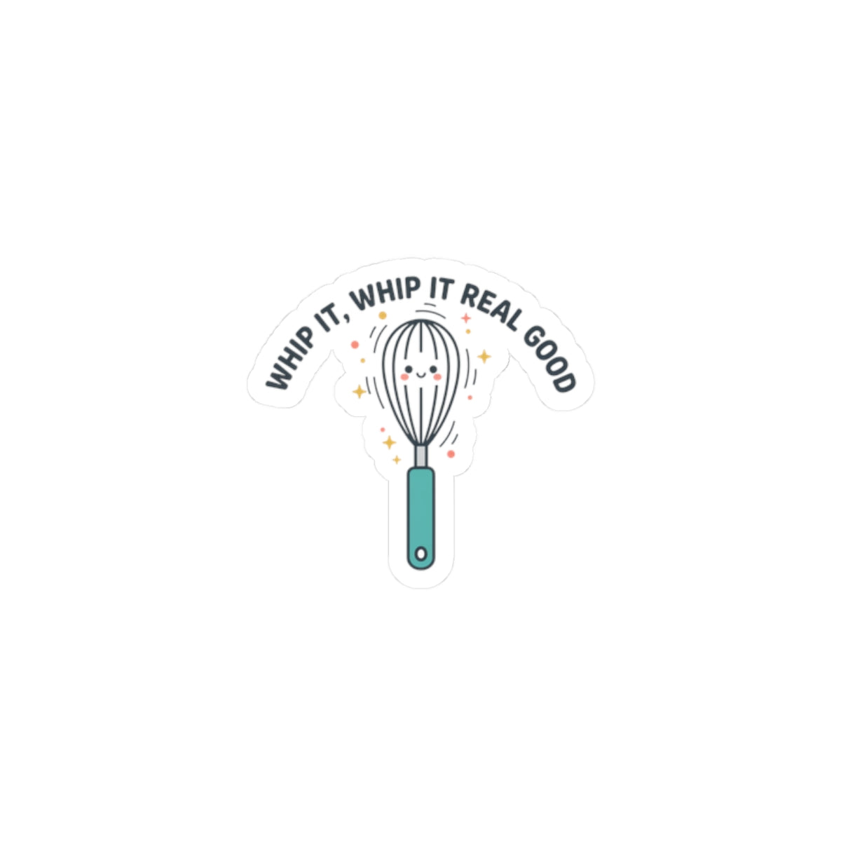 Whip It, Whip It Real Good Sticker | Kitchen Pun Minimalist, Cooking Humor