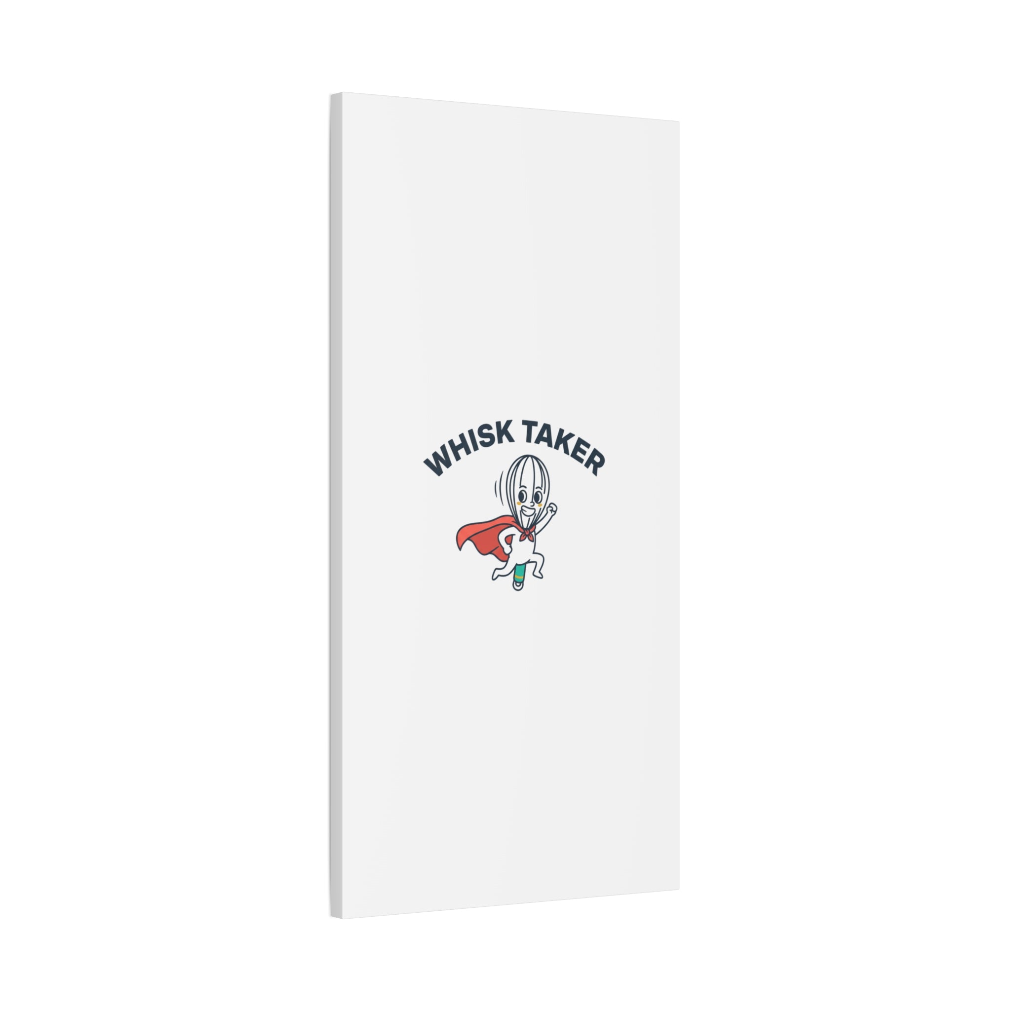 Whisk Taker Canvas, Stretched | Kitchen Pun Minimalism, cooking humor