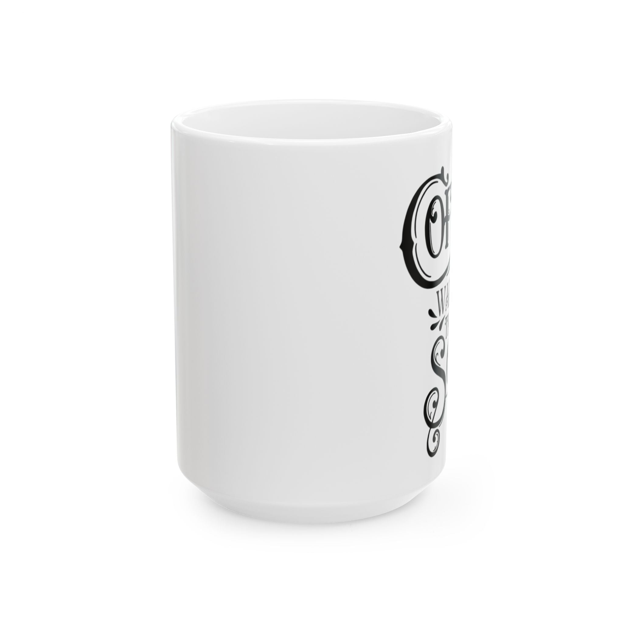 Coffee Mug - "Coffee Warms The Soul" Ceramic Mug (11oz, 15oz)