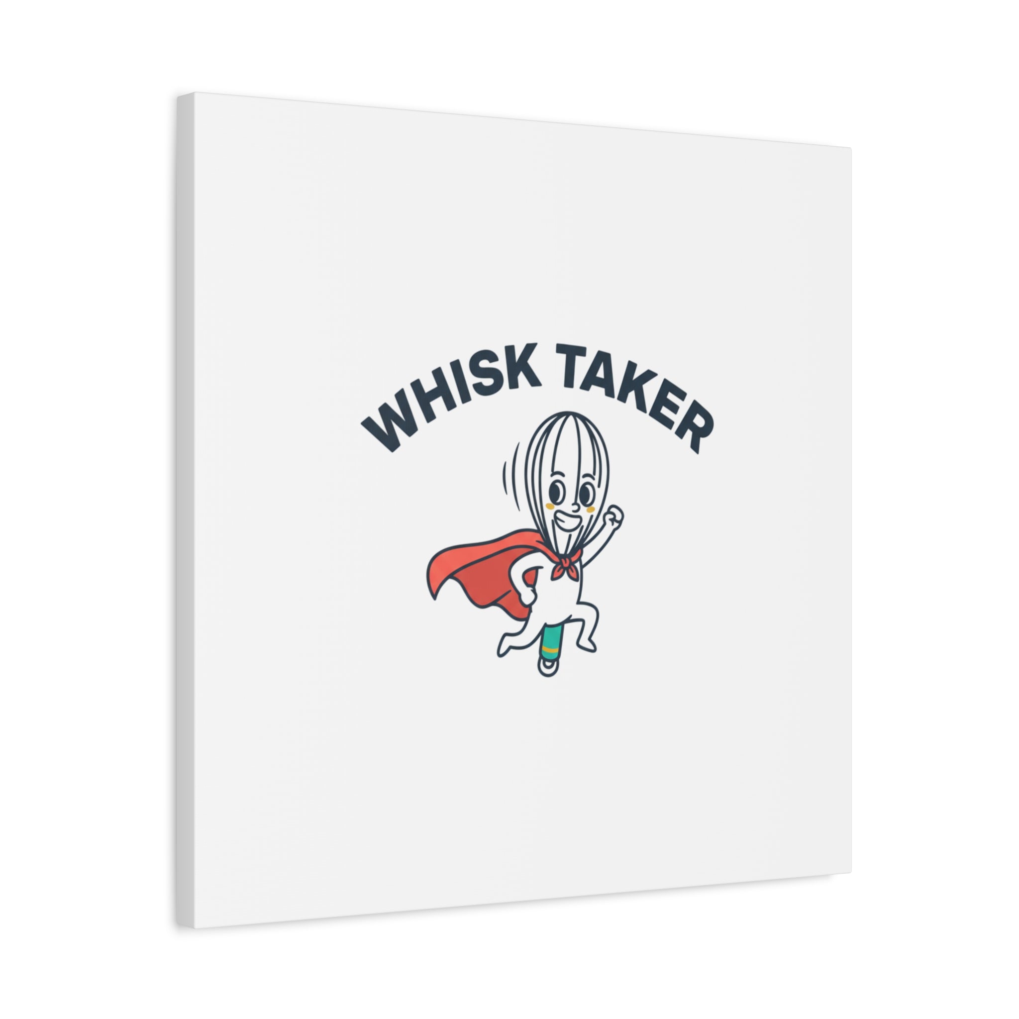 Whisk Taker Canvas, Stretched | Kitchen Pun Minimalism, cooking humor