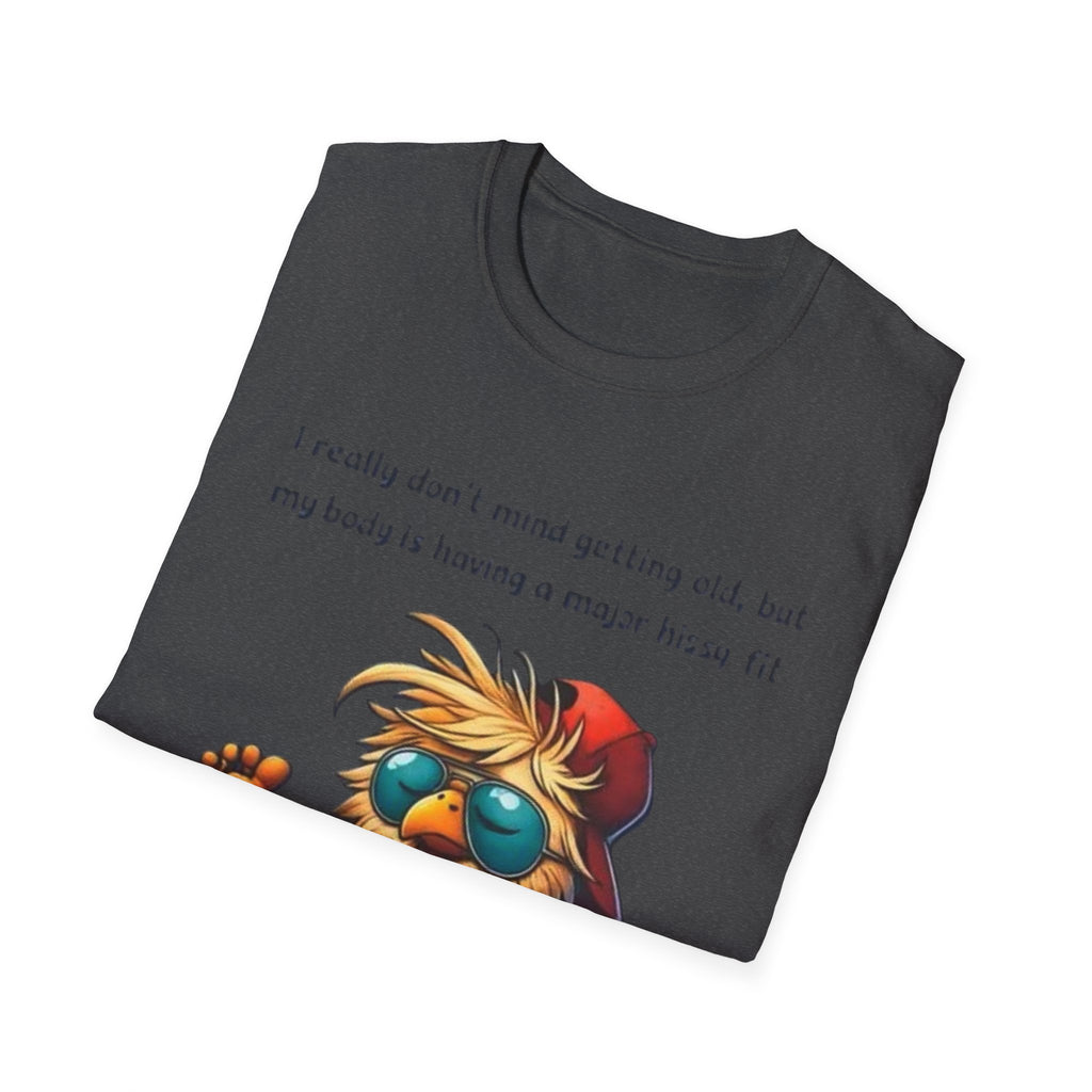 Funny Retirement T-Shirt — "I Really Don't Mind Getting Old, My Body Is Having a Major Hissy Fit"