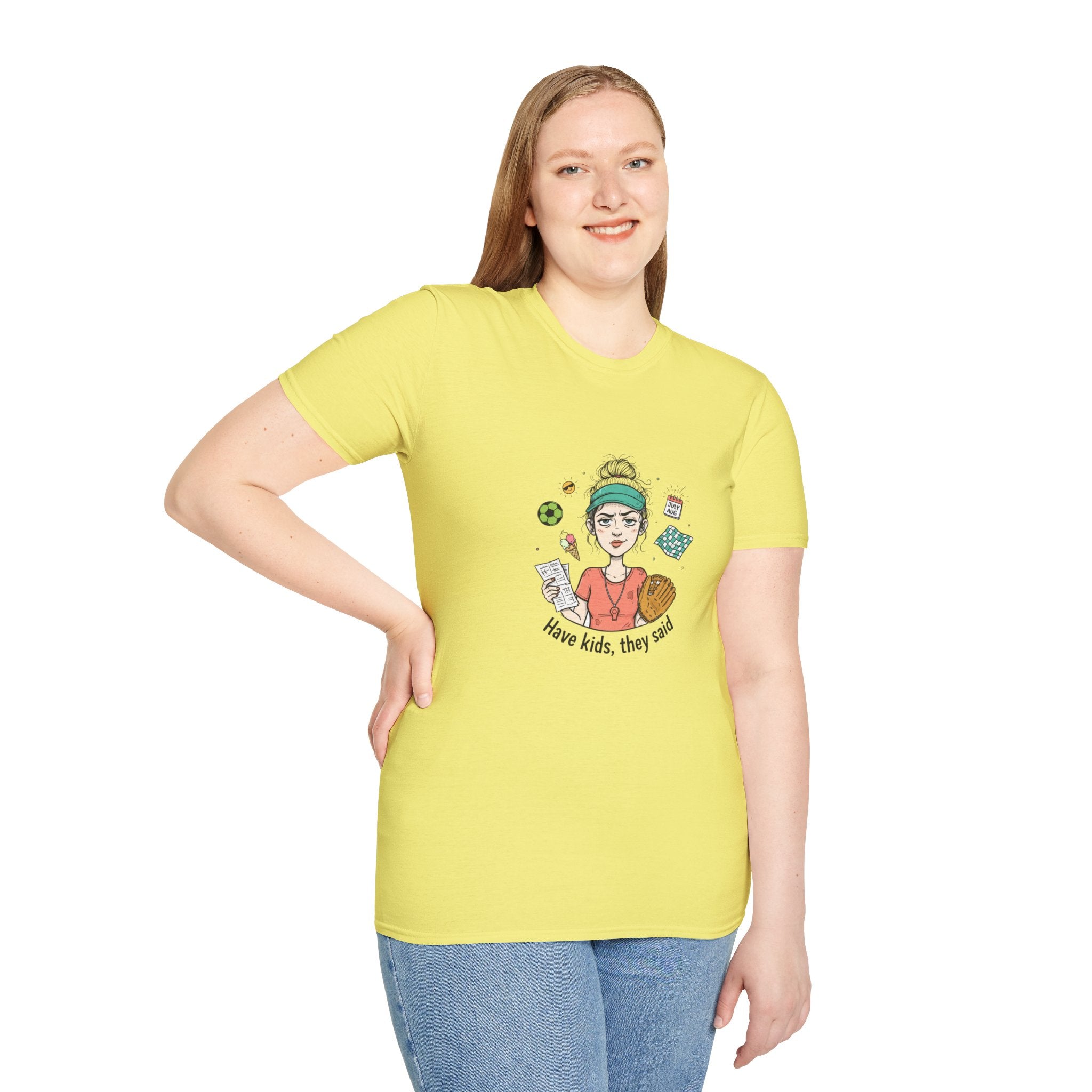 T-Shirt - "Have kids, they said" Mom Life Graphic Tee