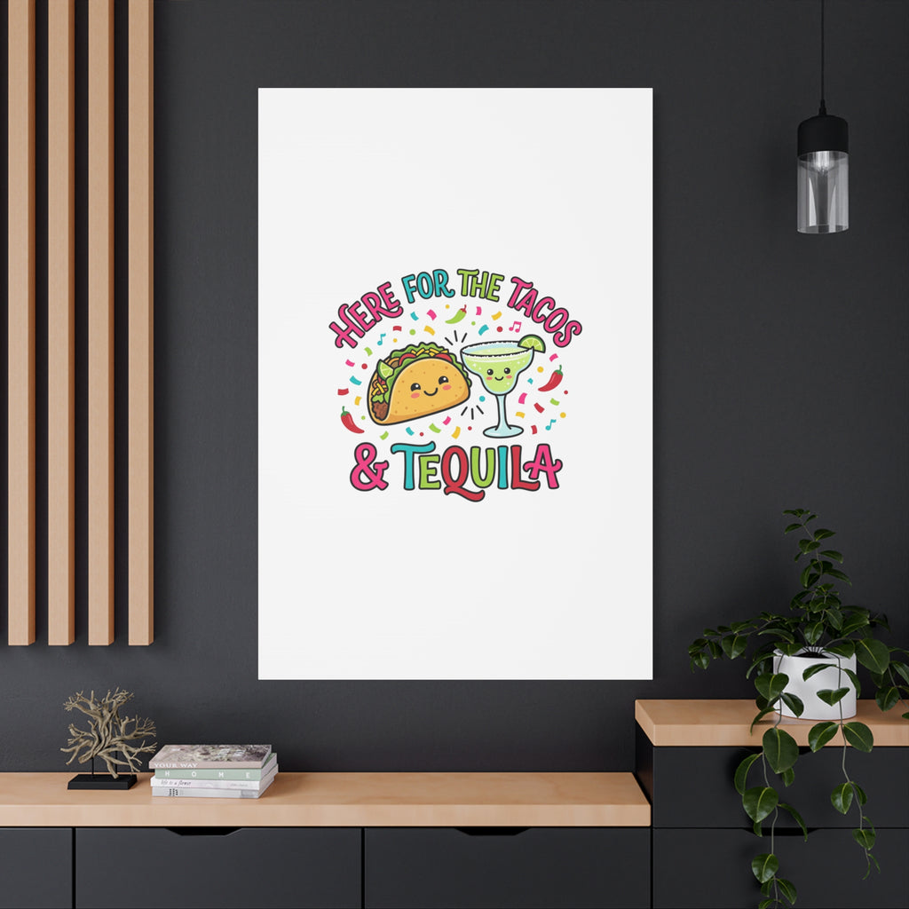Here for the Tacos & Tequila Canvas | Cinco de Mayo fiesta decor