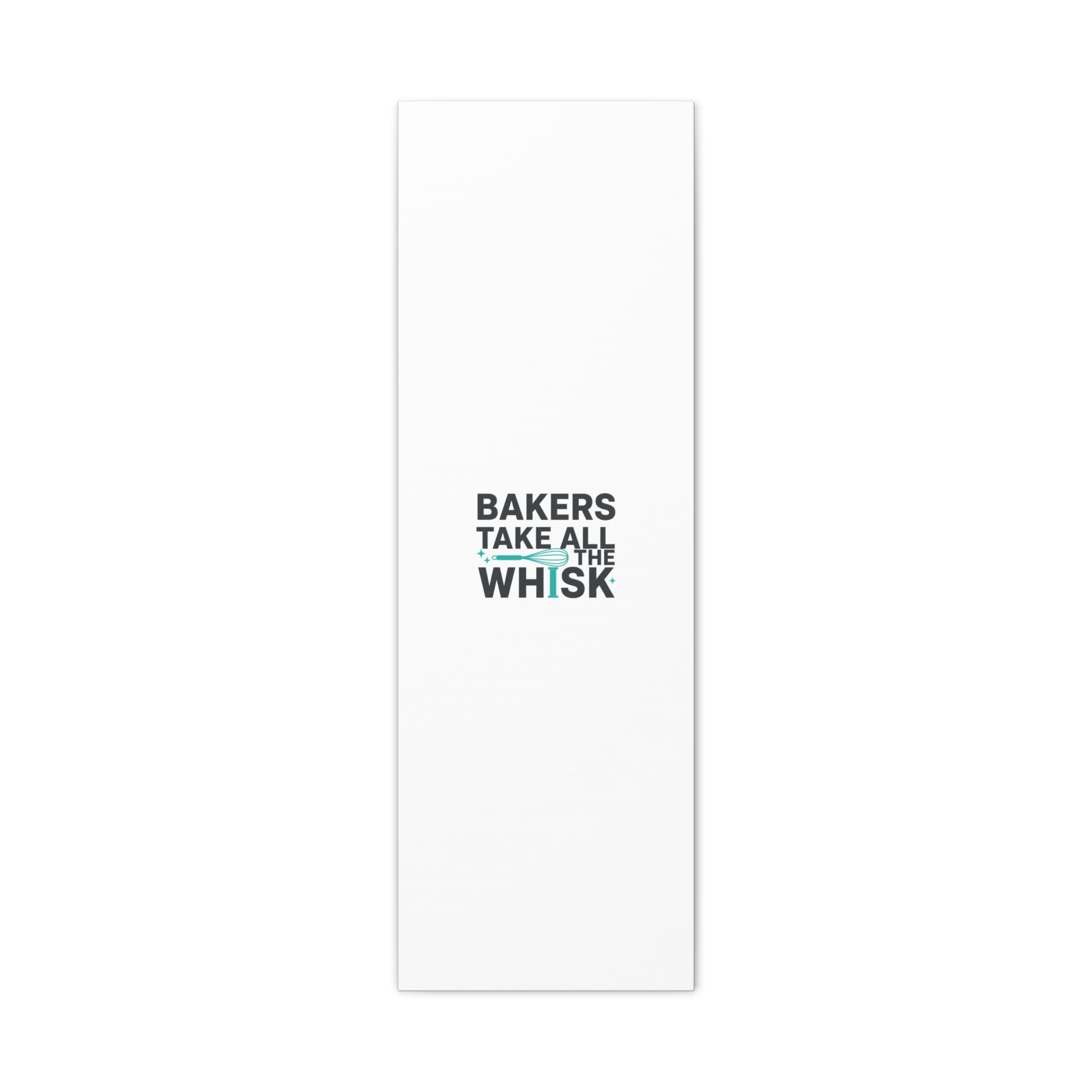 Bakers Take All The Whisk Canvas, Kitchen Pun Minimalism, cooking humor wall art