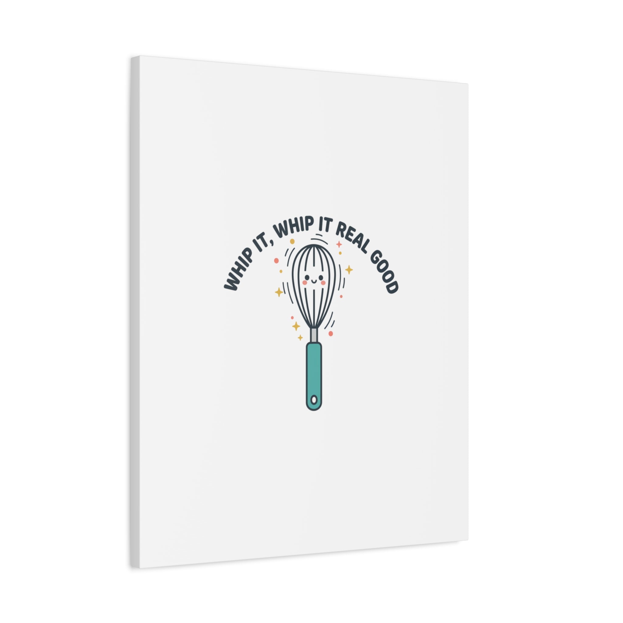 Whip It, Whip It Real Good Canvas | Kitchen Pun Minimalism, Cooking Humor