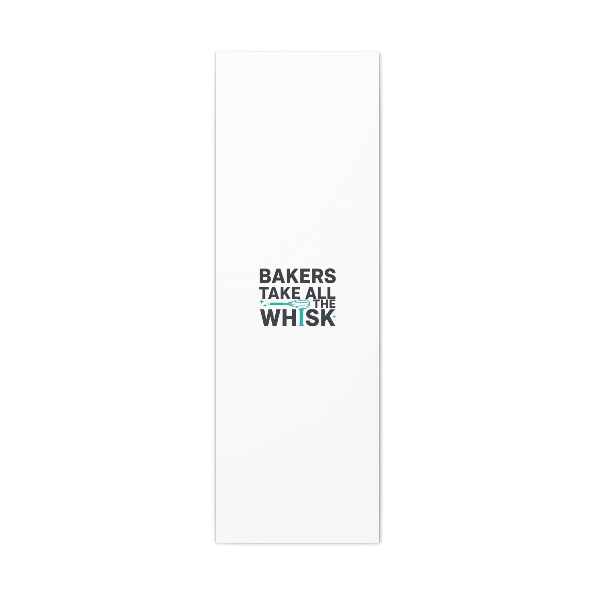 Bakers Take All The Whisk Canvas, Kitchen Pun Minimalism, cooking humor wall art