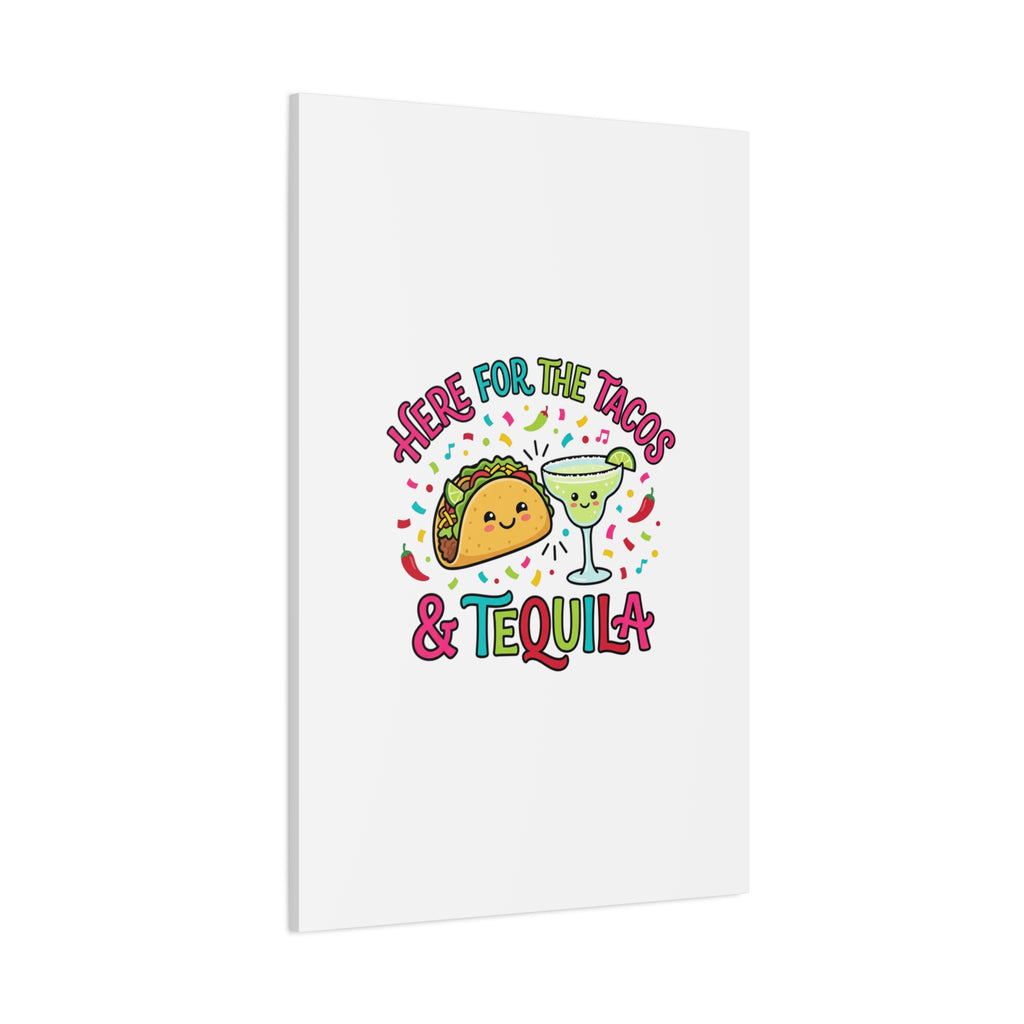 Here for the Tacos & Tequila Canvas | Cinco de Mayo fiesta decor