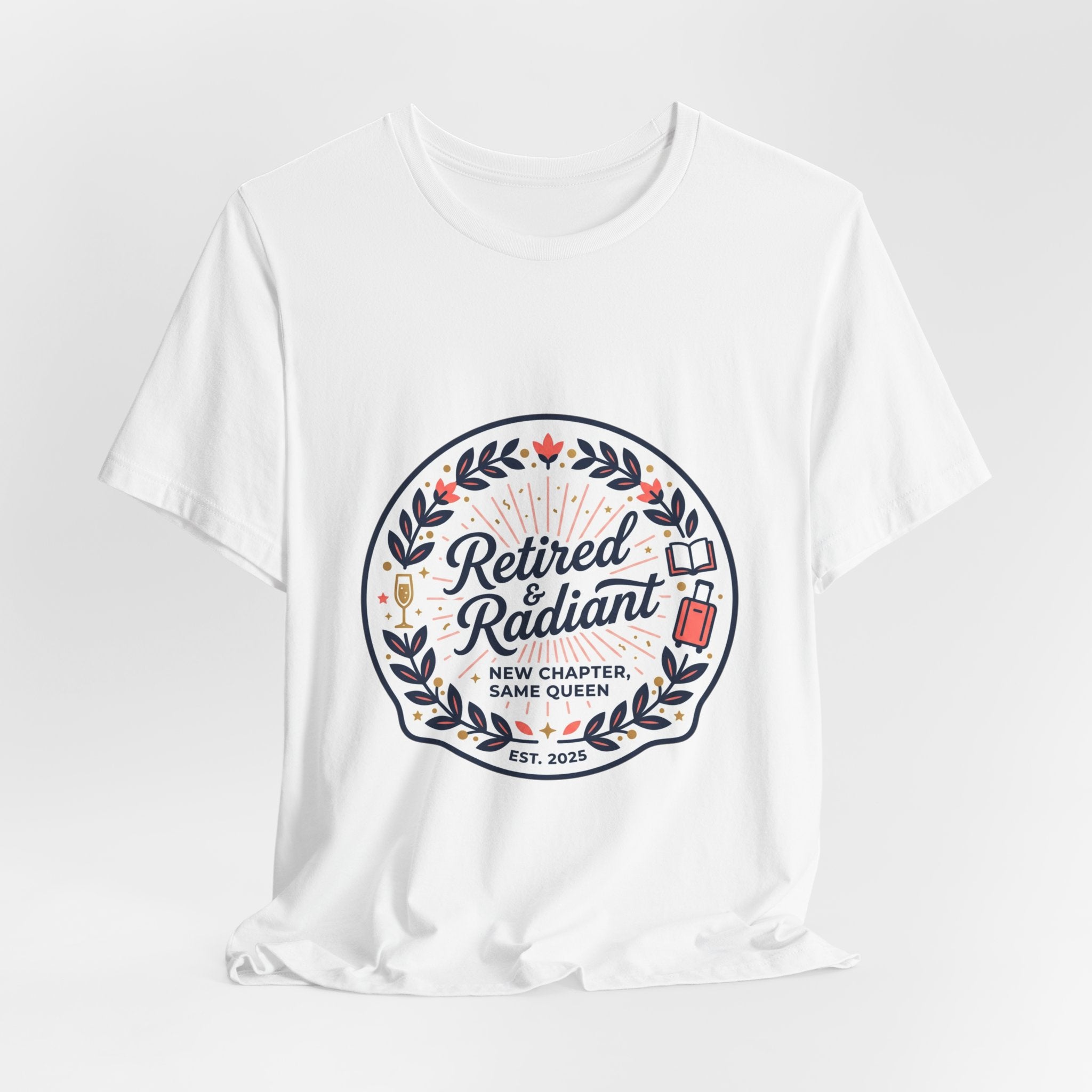 Retired & Radiant Tee | retirement gifts for women, personalized retirement gifts
