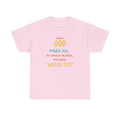 Christian Tee — "When God Made Me, He Winked at Peter and Said 'Watch This'"