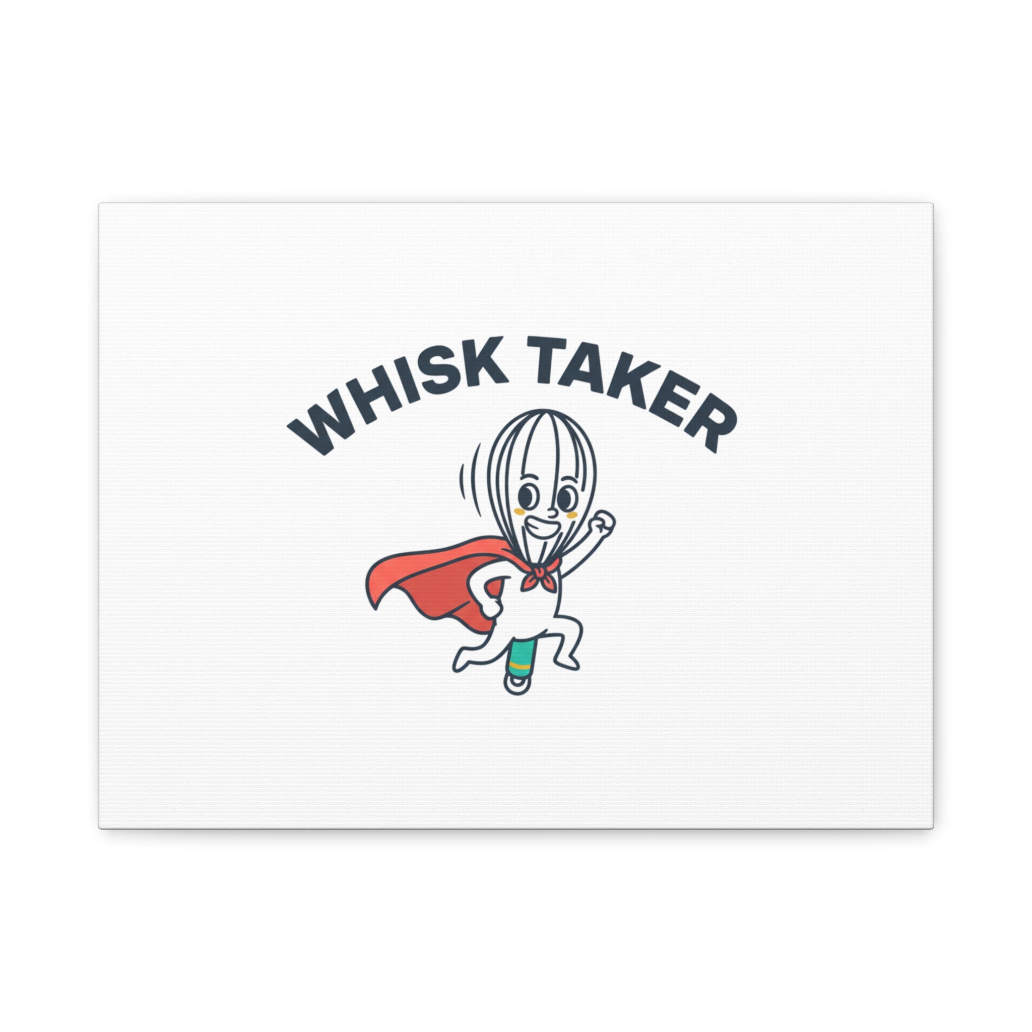 Whisk Taker Canvas, Stretched | Kitchen Pun Minimalism, cooking humor