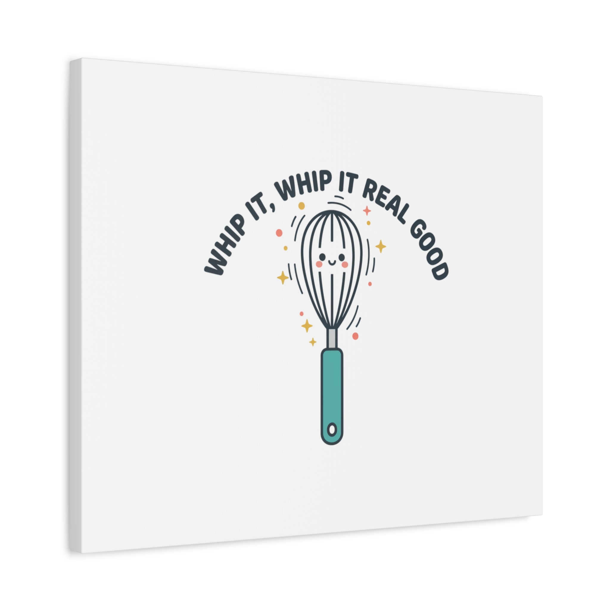 Whip It, Whip It Real Good Canvas | Kitchen Pun Minimalism, Cooking Humor