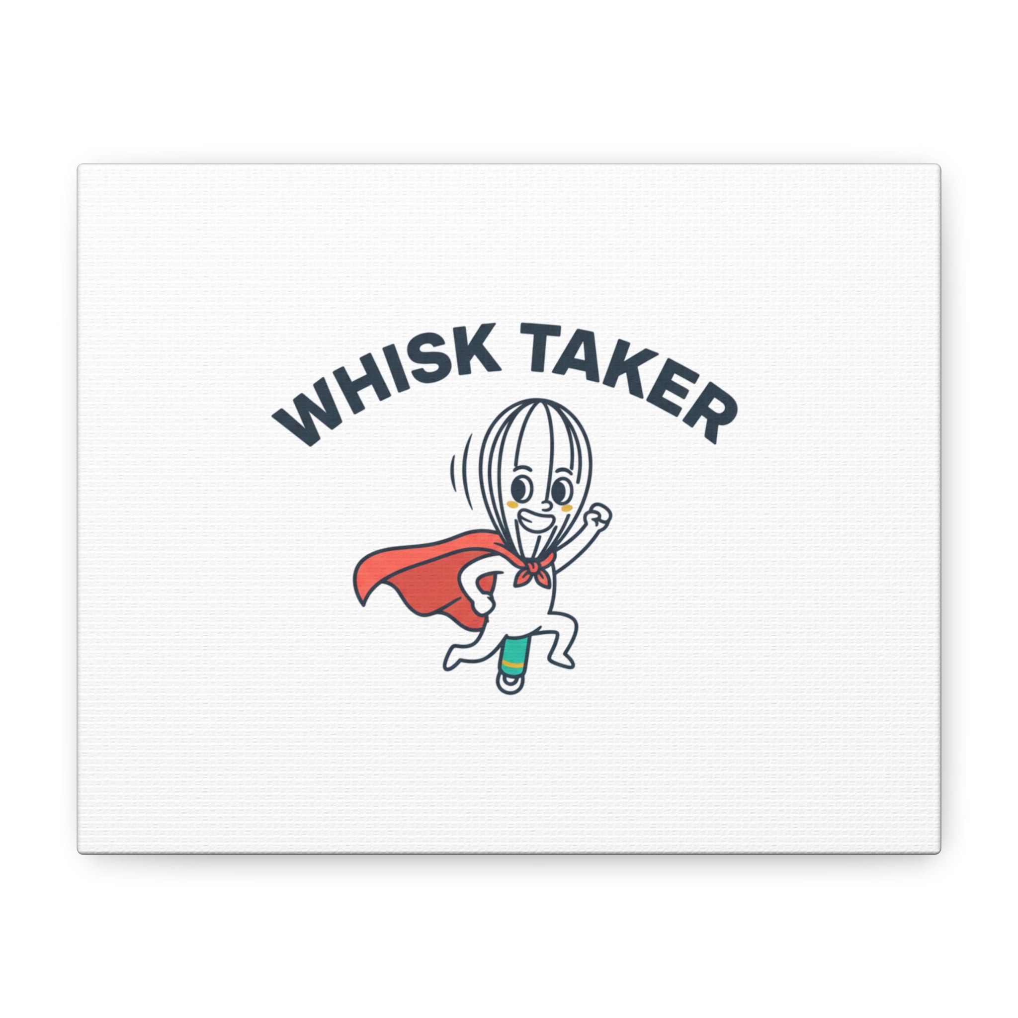 Whisk Taker Canvas, Stretched | Kitchen Pun Minimalism, cooking humor