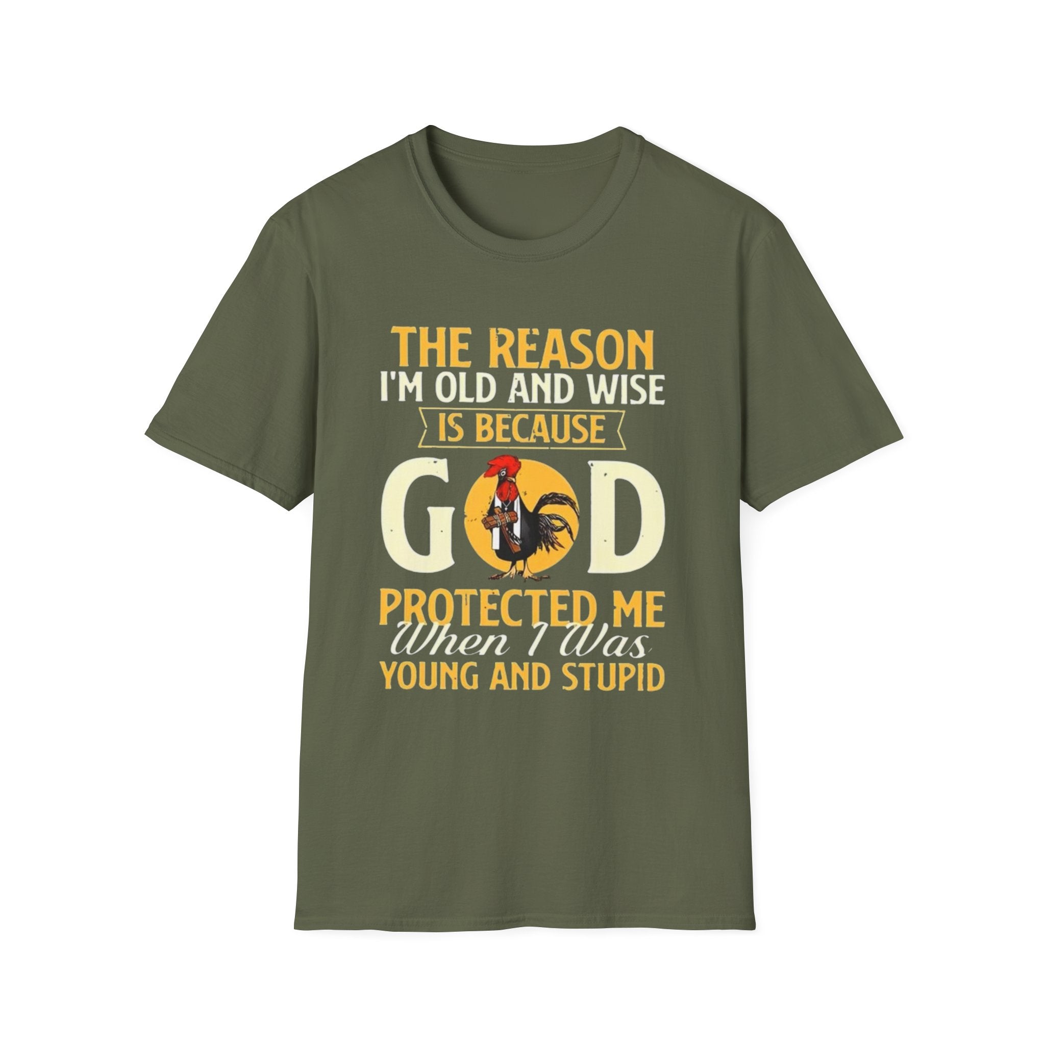T-Shirt — "The Reason I’m Old and Wise Is Because God Protected Me When I Was Young and Stupid" Christian Faith Tee