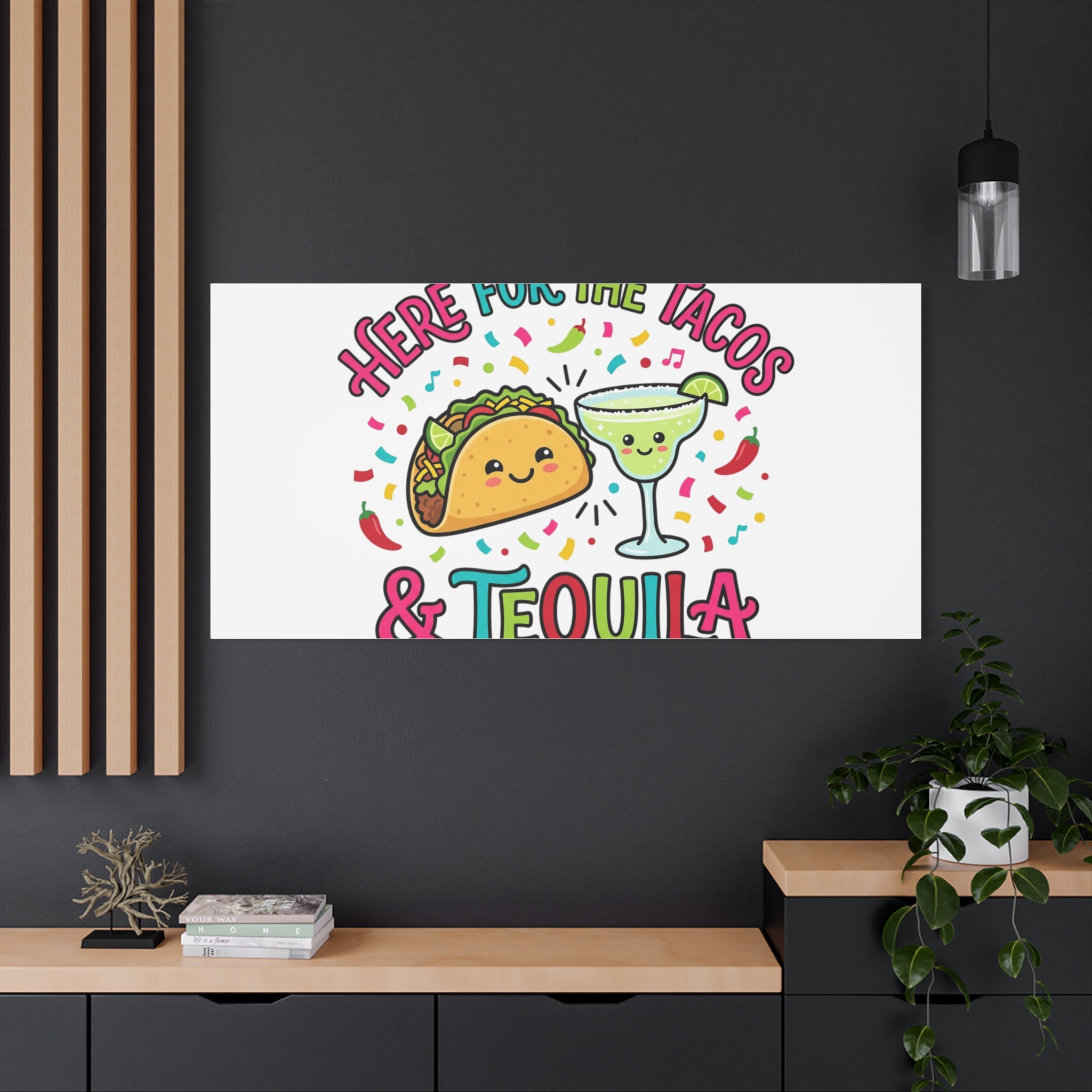 Here for the Tacos & Tequila Canvas | Cinco de Mayo fiesta decor