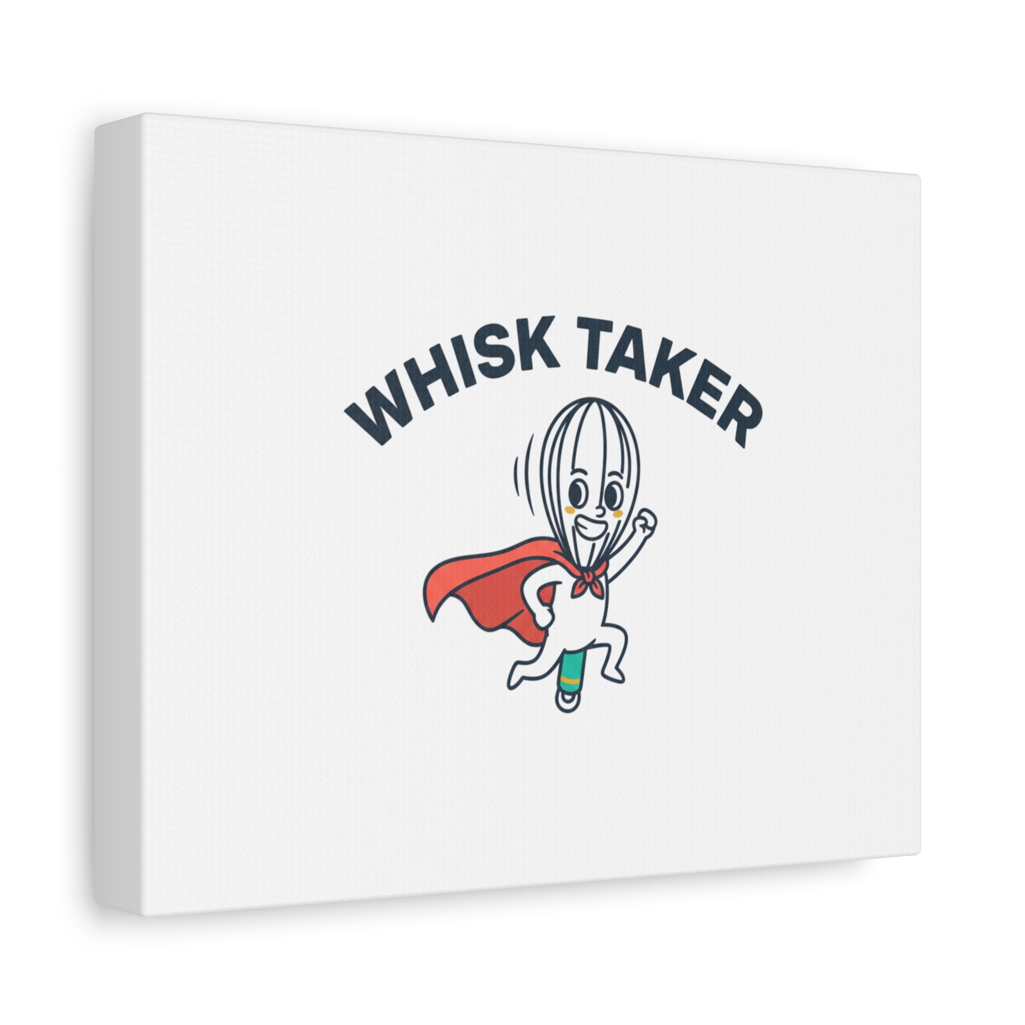 Whisk Taker Canvas, Stretched | Kitchen Pun Minimalism, cooking humor
