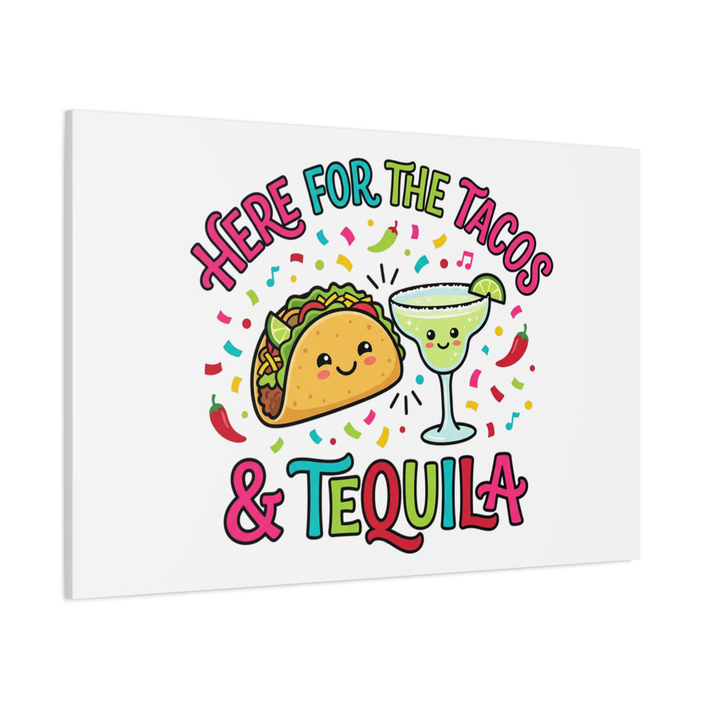 Here for the Tacos & Tequila Canvas | Cinco de Mayo fiesta decor