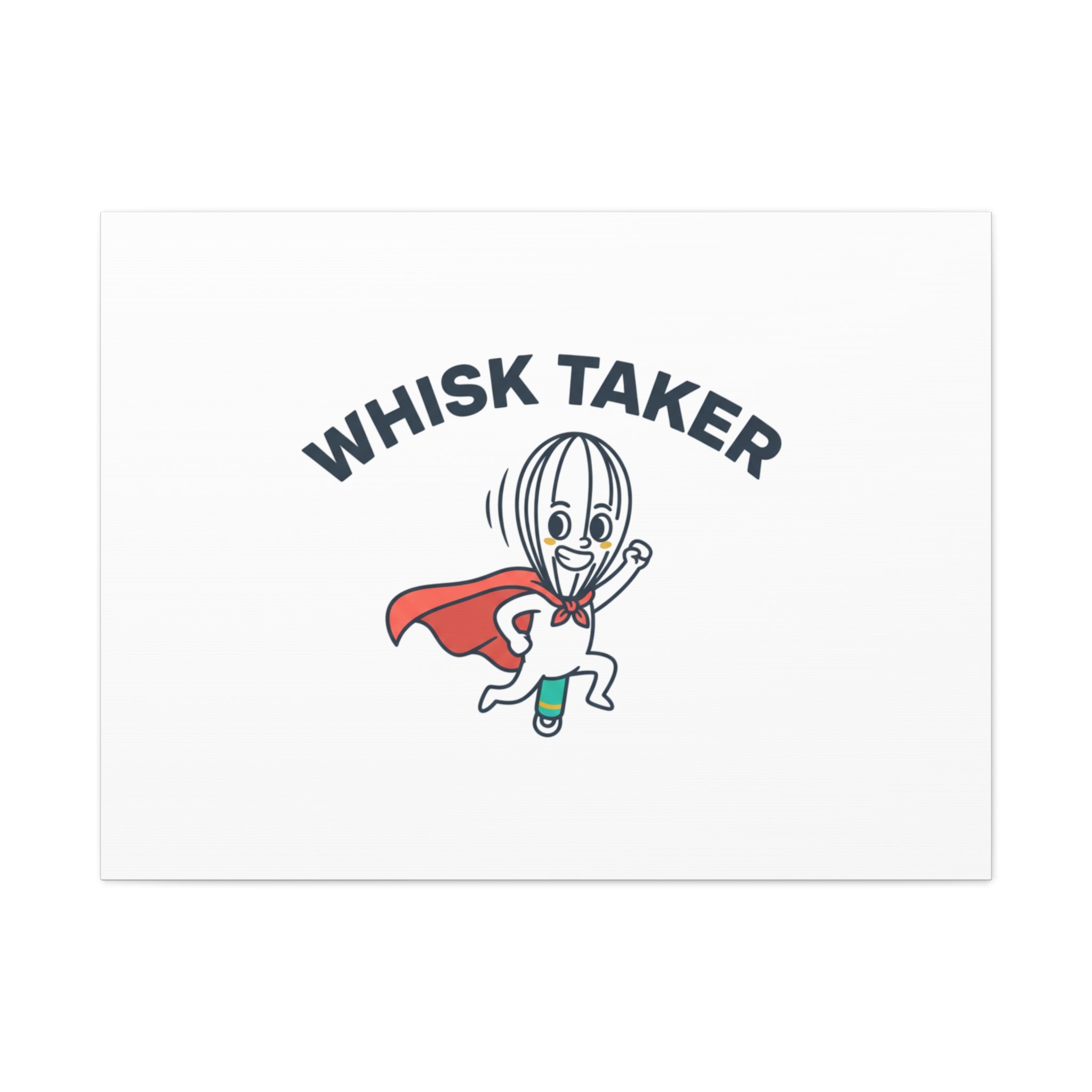 Whisk Taker Canvas, Stretched | Kitchen Pun Minimalism, cooking humor