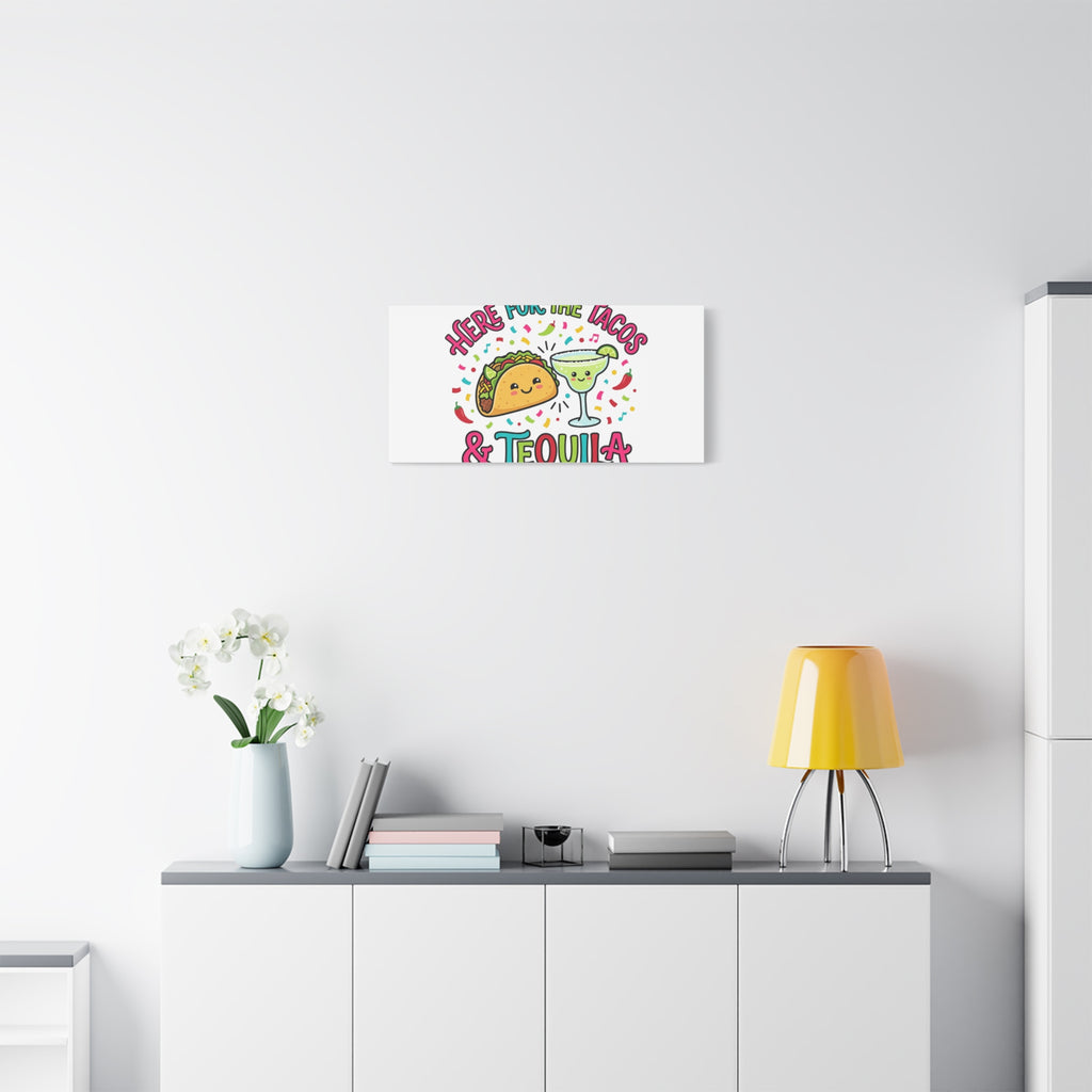 Here for the Tacos & Tequila Canvas | Cinco de Mayo fiesta decor