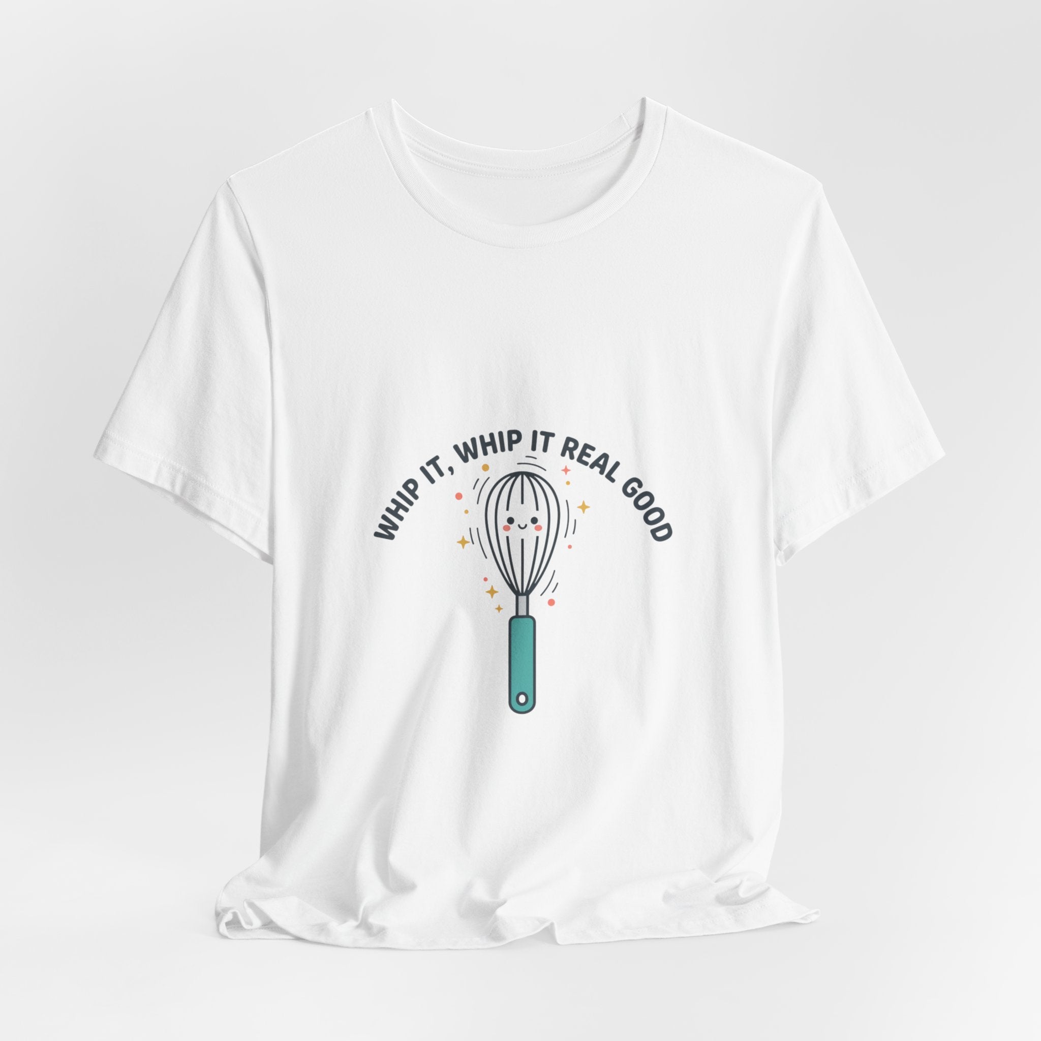 Whip It Whip It Real Good Tee | kitchen pun, cooking humor