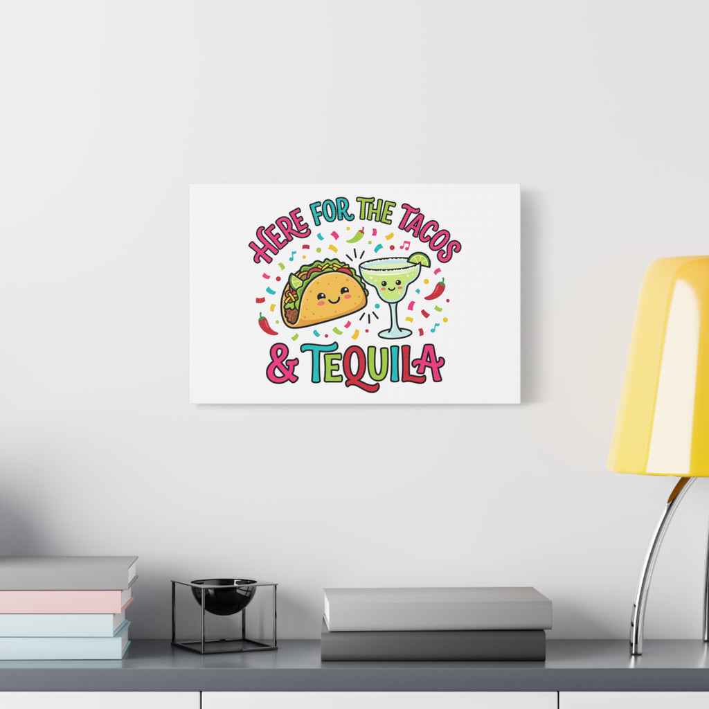 Here for the Tacos & Tequila Canvas | Cinco de Mayo fiesta decor