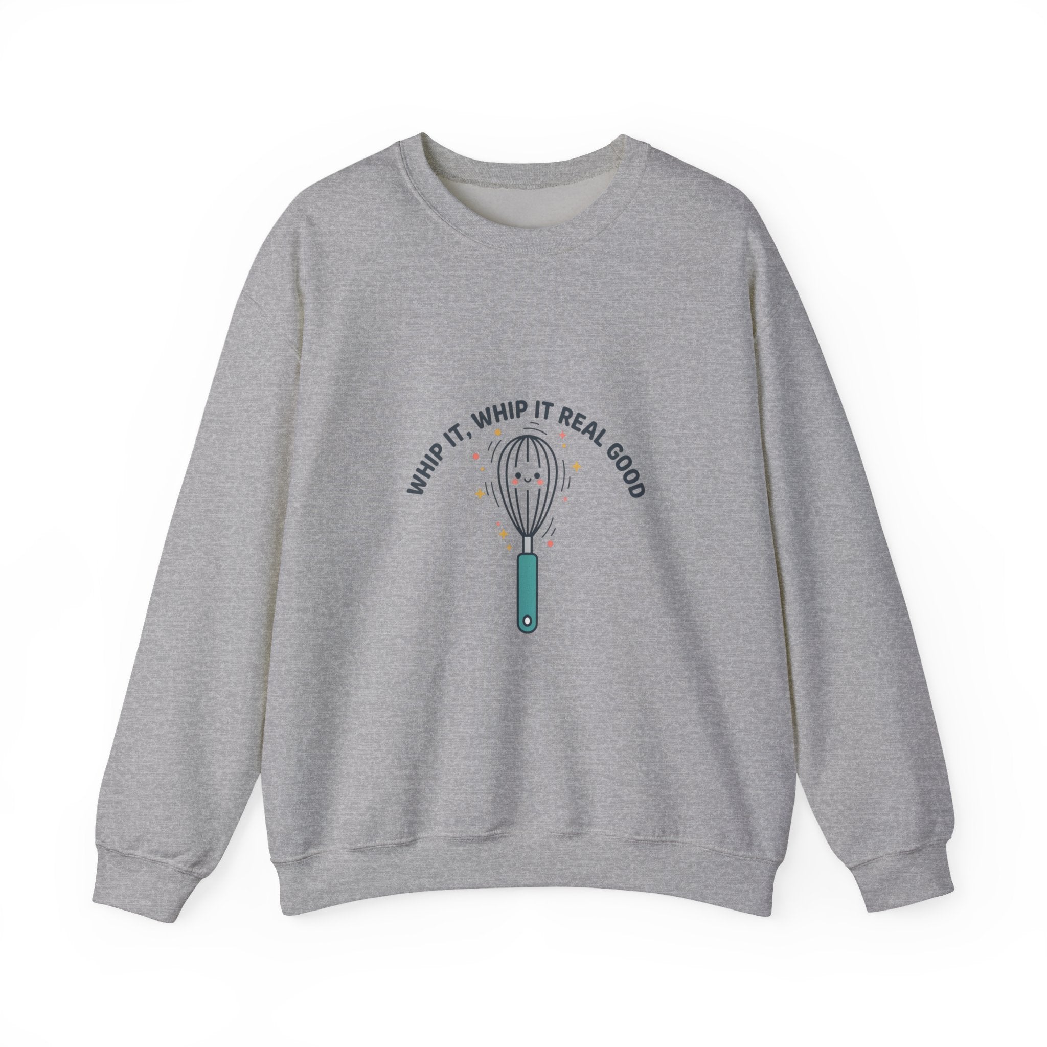 Whip It Whip It Real Good Crewneck Sweatshirt | kitchen pun, cooking humor