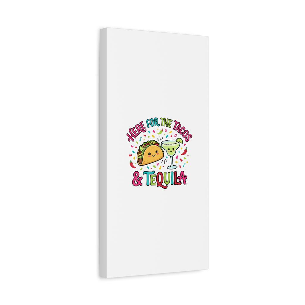 Here for the Tacos & Tequila Canvas | Cinco de Mayo fiesta decor